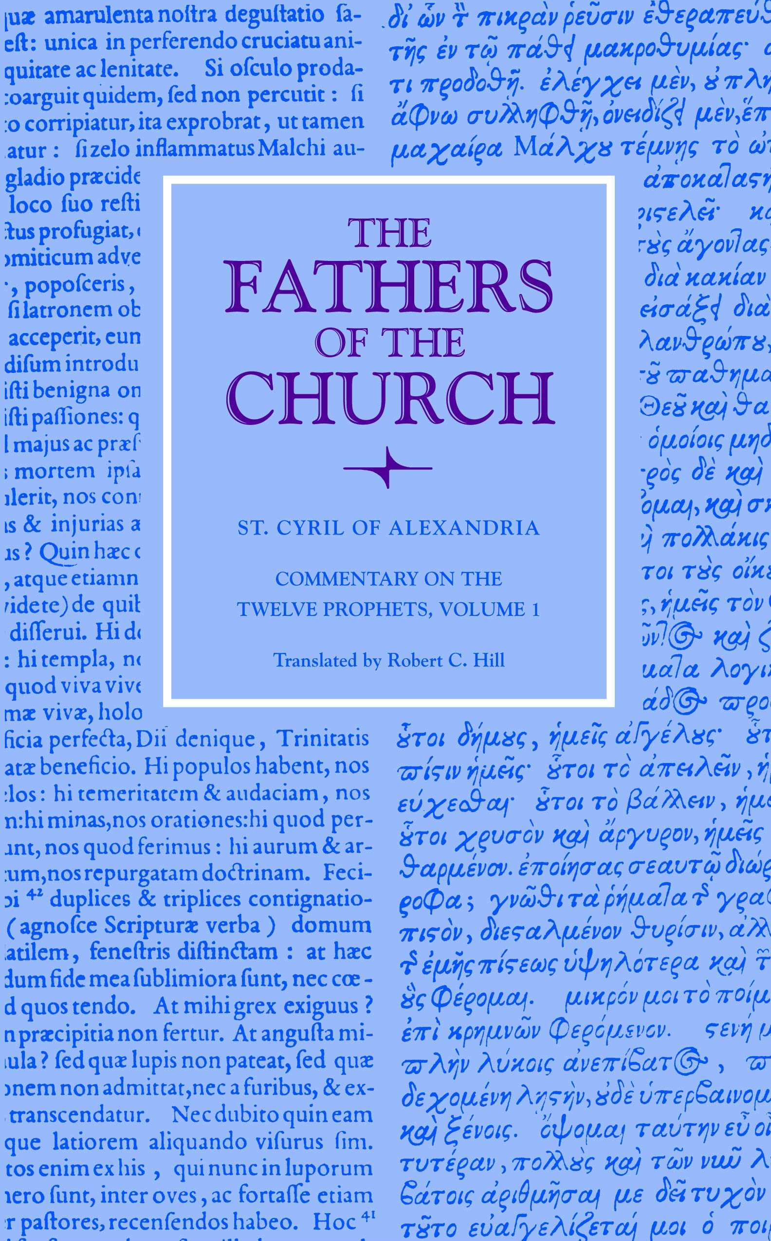 Commentary On The Twelve Prophetsvolume 1 (Fathers Of The Church Patristic Series),Used