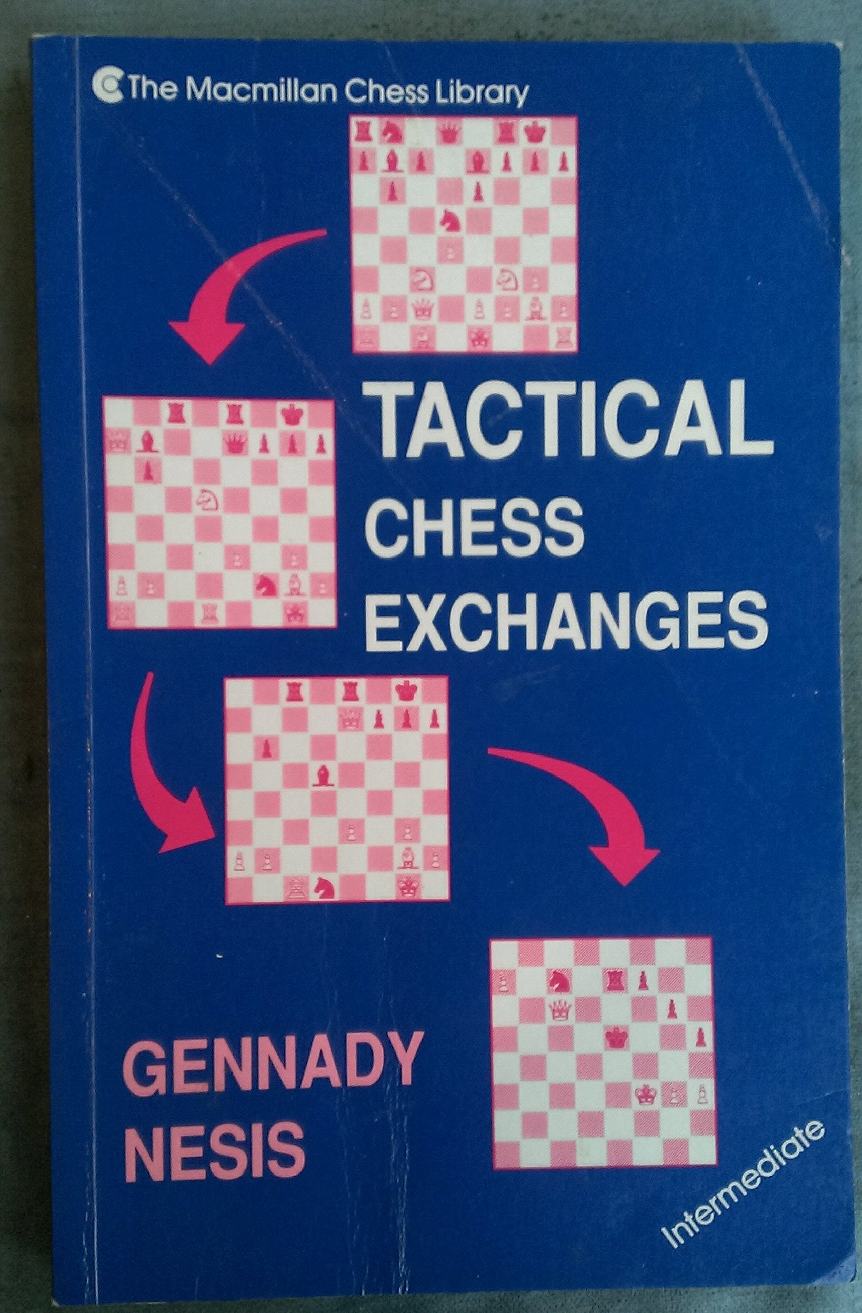 Tactical Chess Exchanges (Macmillan Chess Library)
