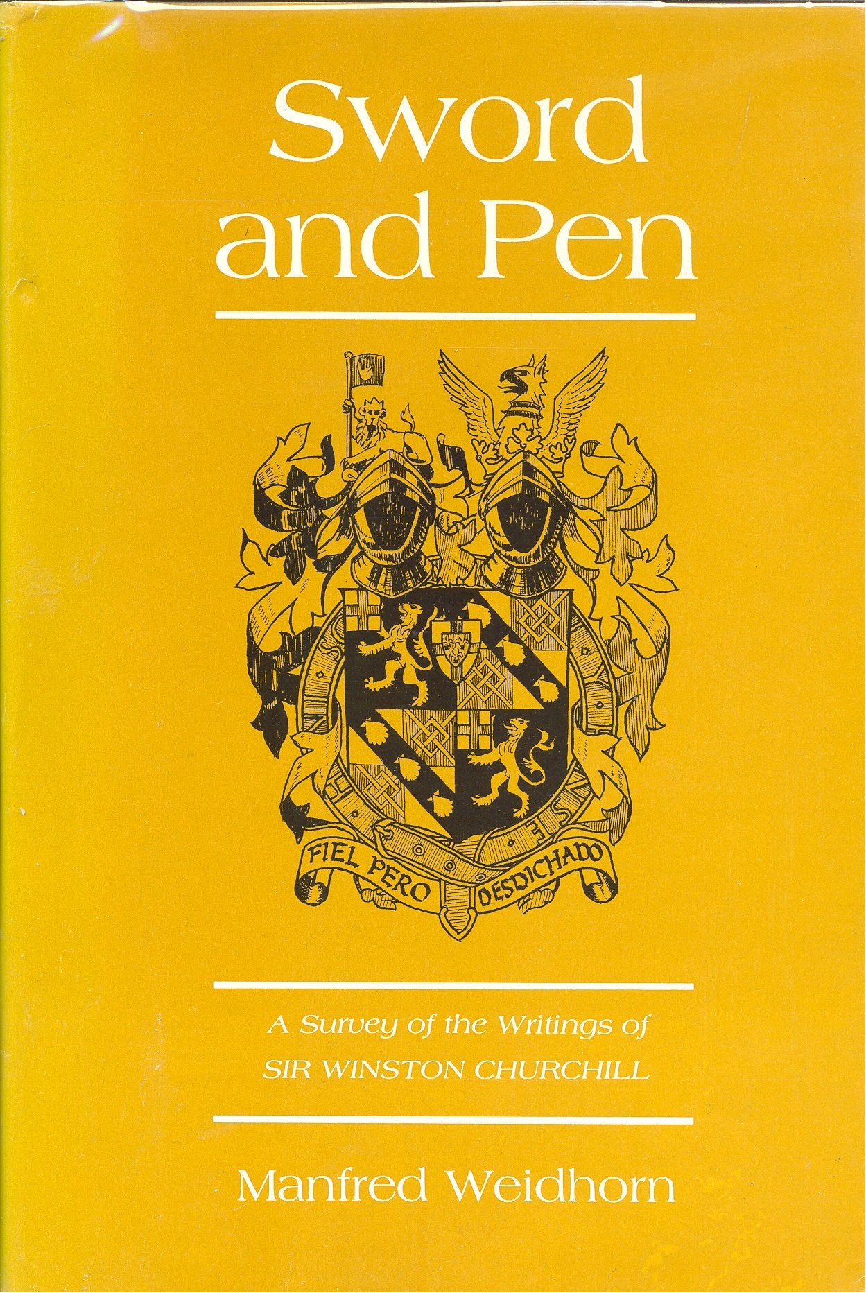 Sword And Pen: A Survey Of The Writings Of Sir Winston Churchill,Used