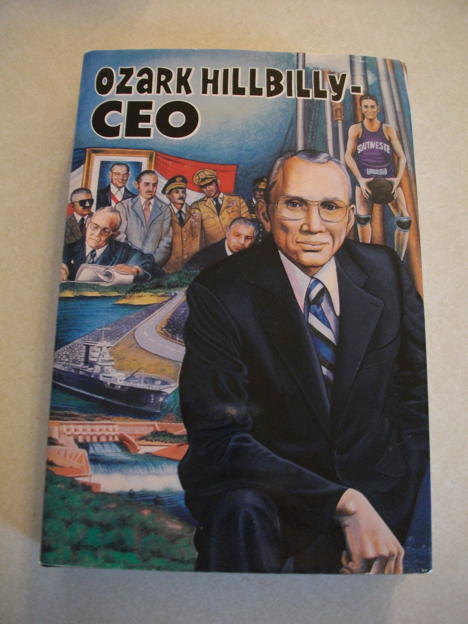 Ozark Hillbilly, Ceo: An Autobiography,Used