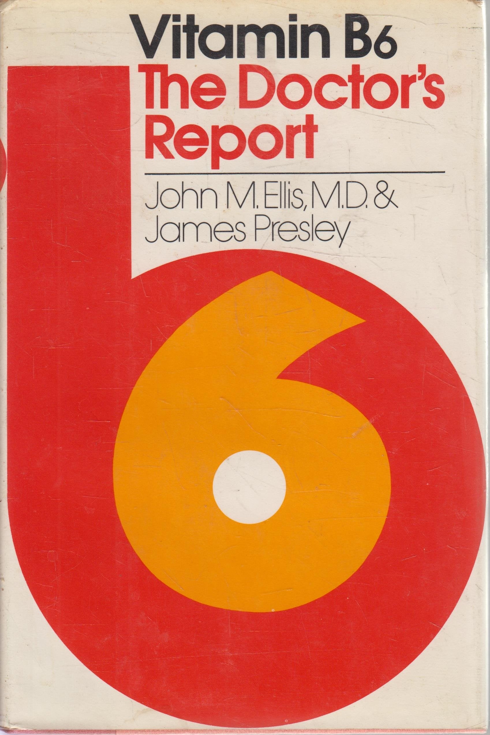 Vitamin B6: The Doctor'S Report,Used