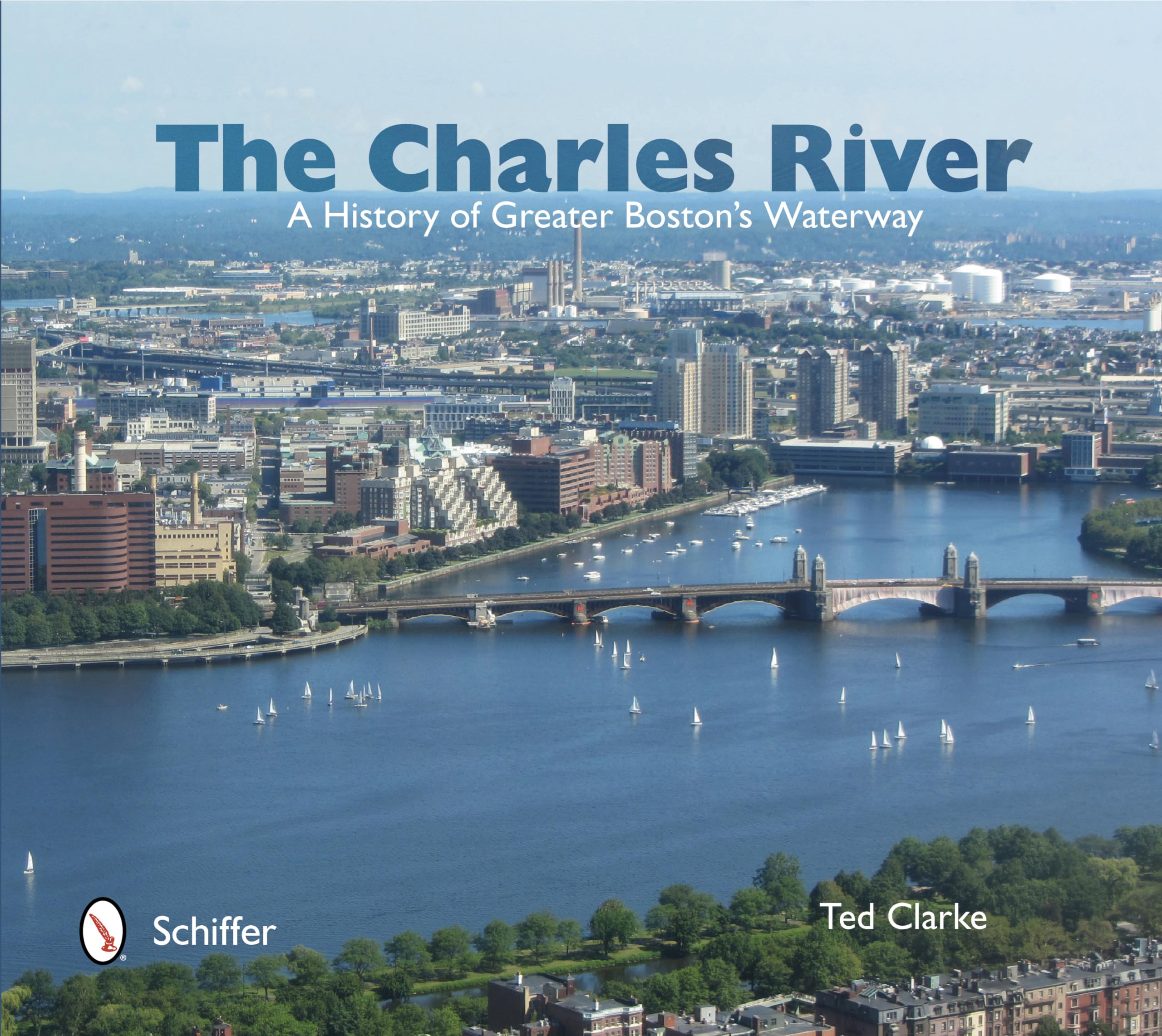 The Charles River: A History of Greater Boston's Waterway,Used
