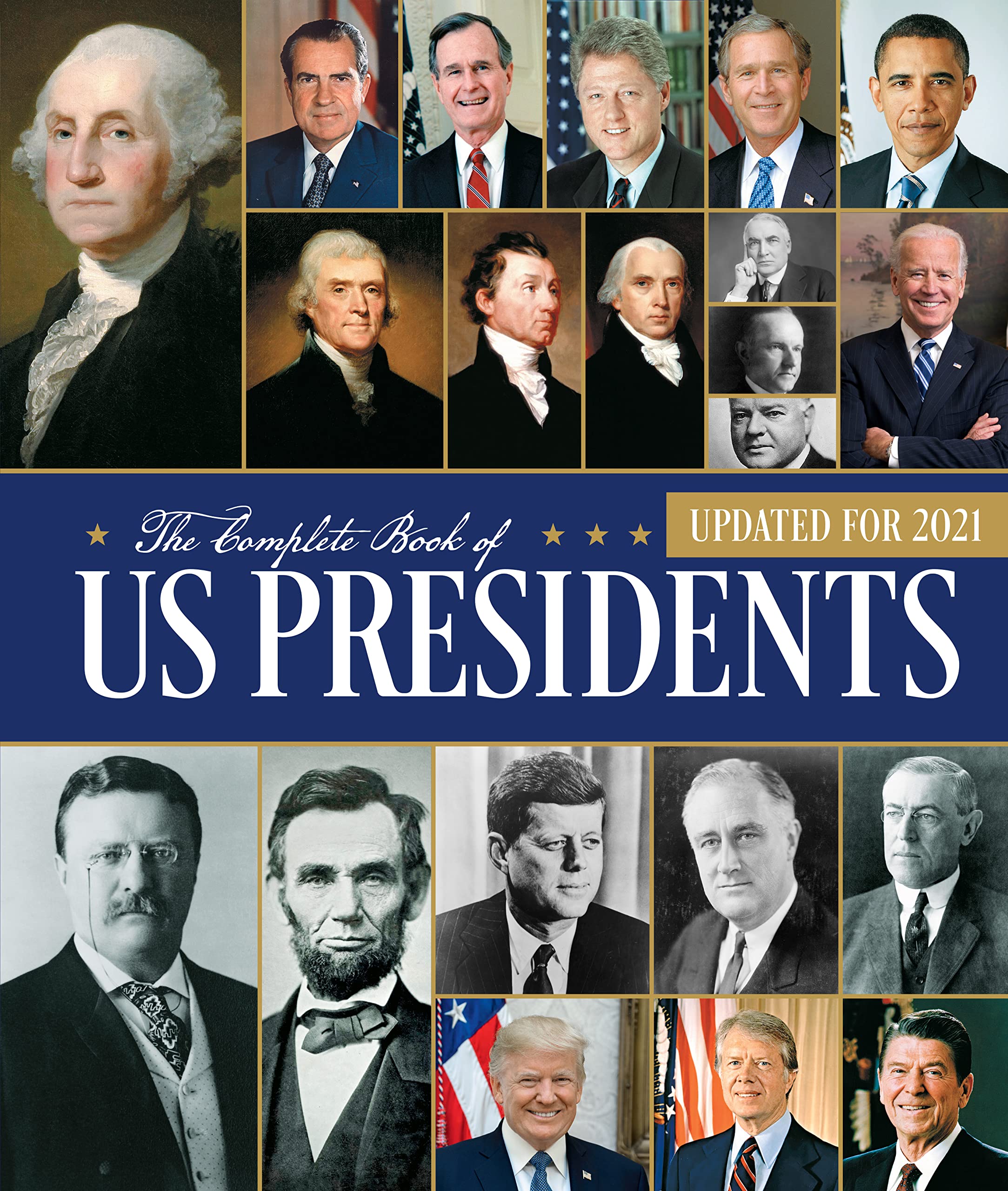 The Complete Book Of Us Presidents, Fourth Edition: Updated For 2021