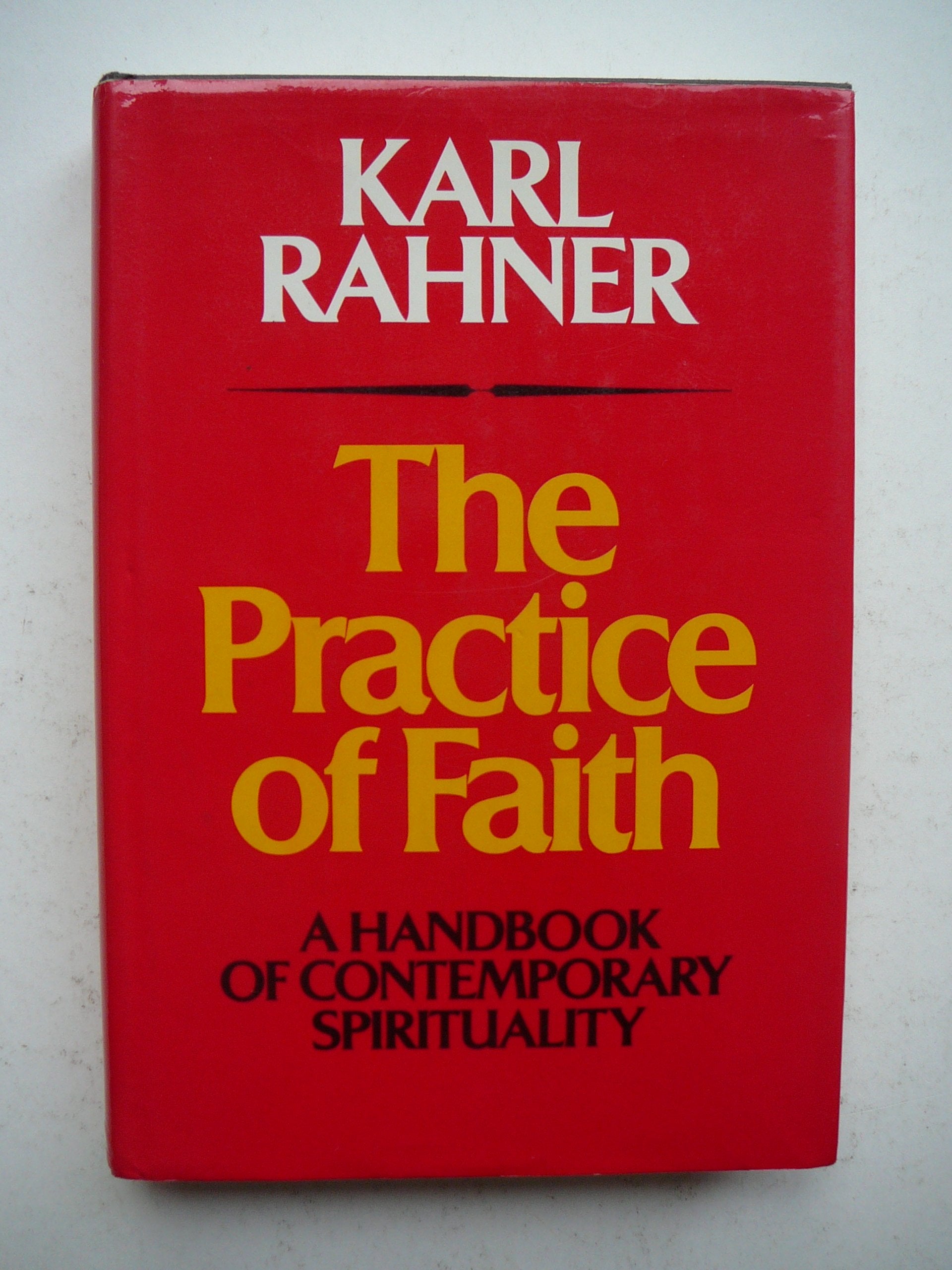 Practice of Faith: A Handbook of Contemporary Spirituality (English and German Edition),New