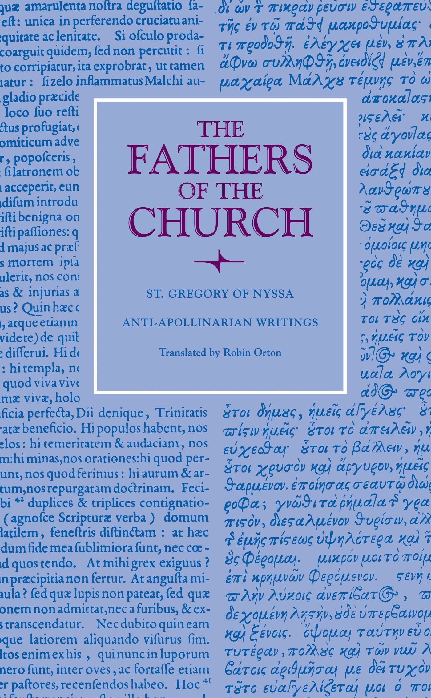 Antiapollinarian Writings (Fathers Of The Church Patristic Series),Used