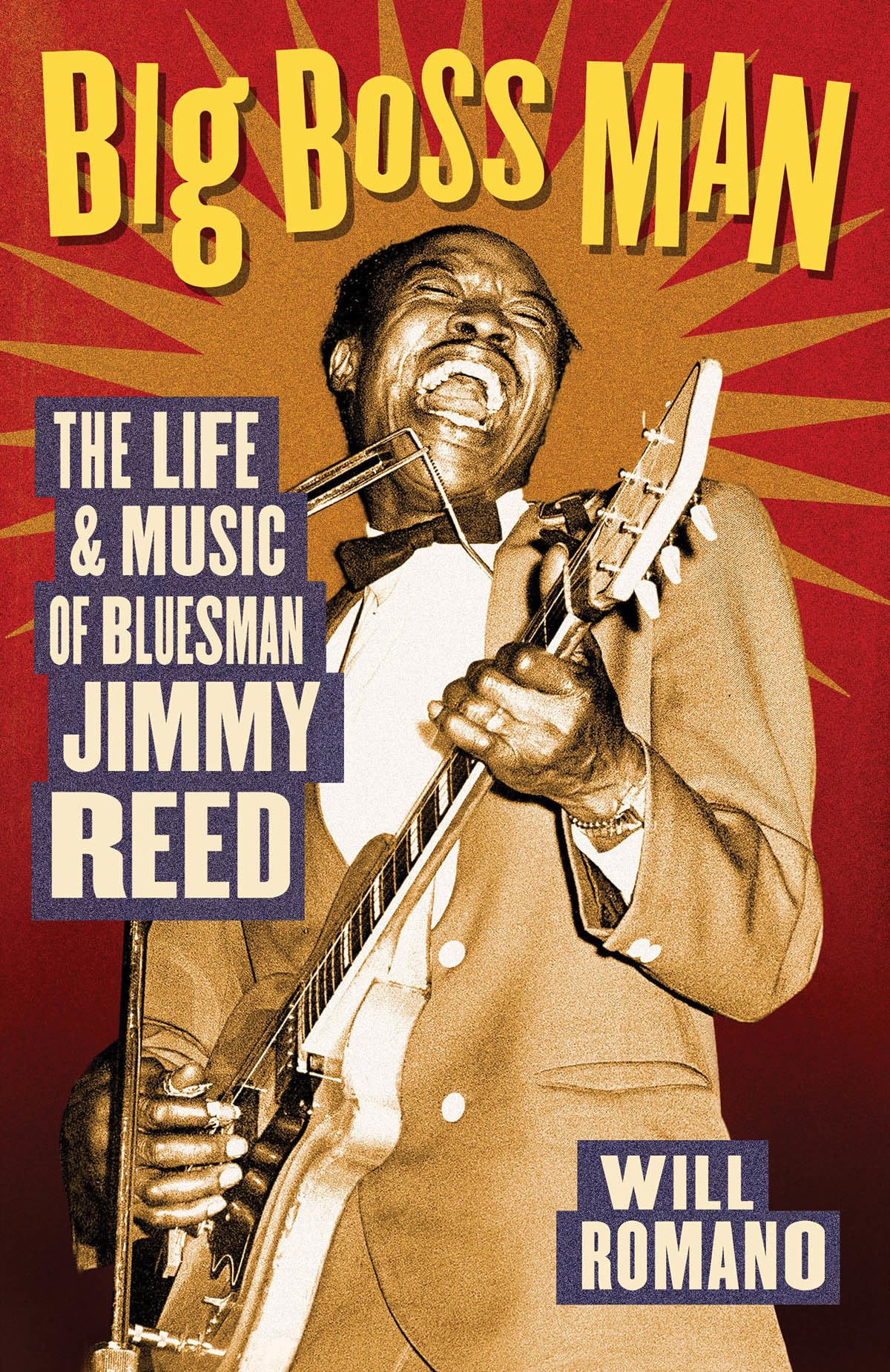 Big Boss Man: The Life and Music of Bluesman Jimmy Reed,Used
