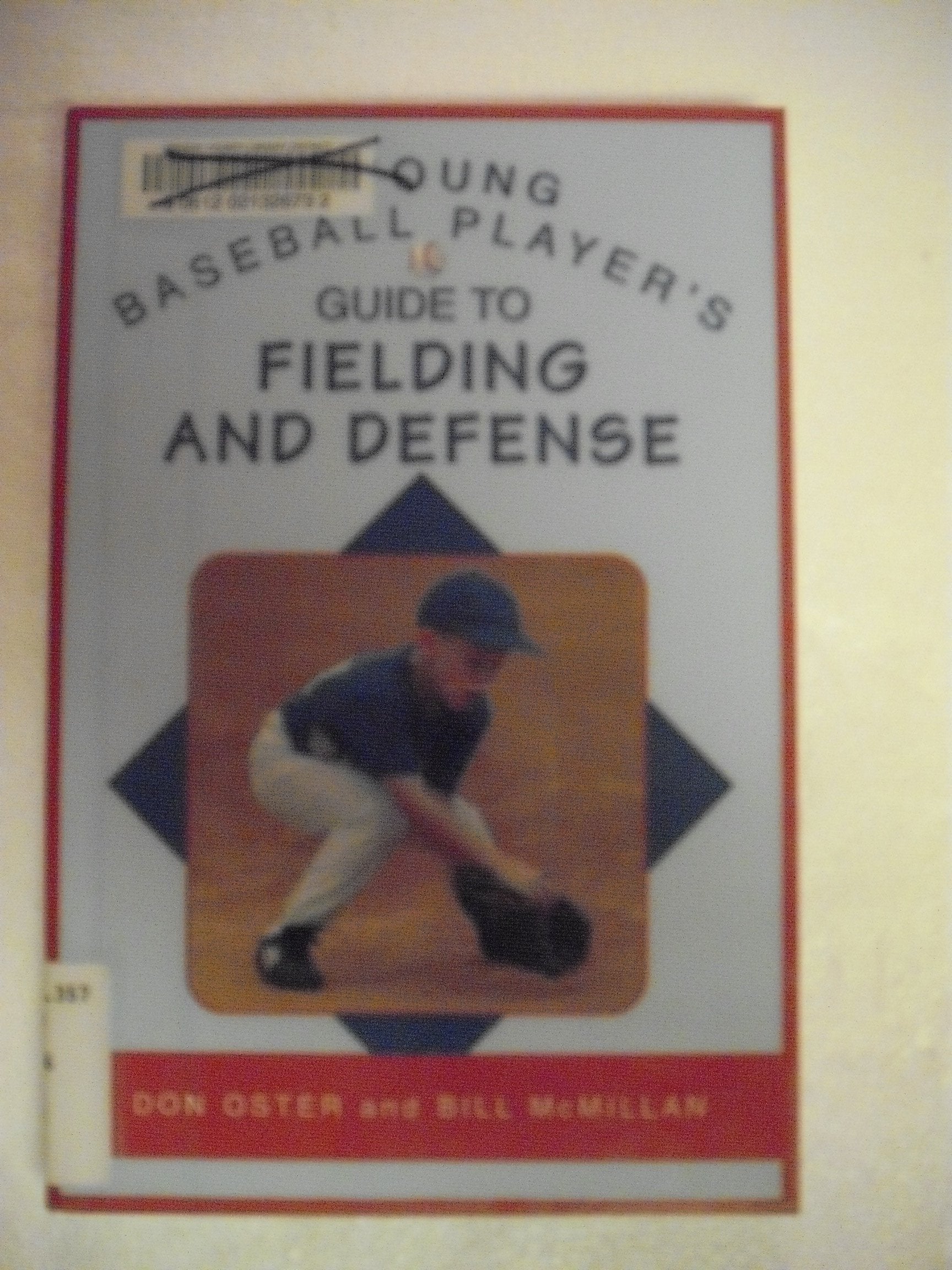 A Young Baseball Player's Guide to Fielding And Defense (Young Player's),Used