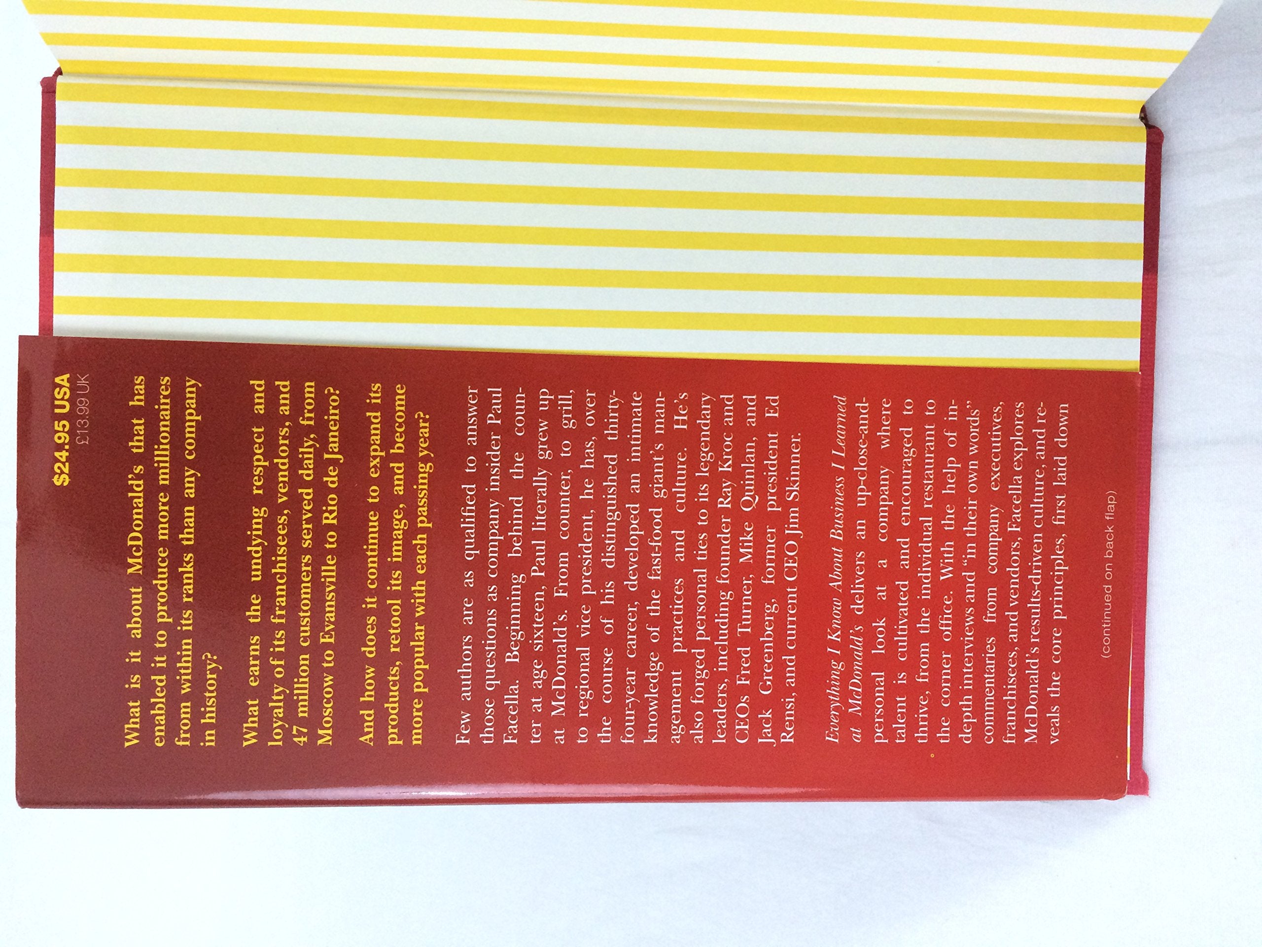 Everything I Know About Business I Learned At Mcdonalds: The 7 Leadership Principles That Drive Break Out Success,New