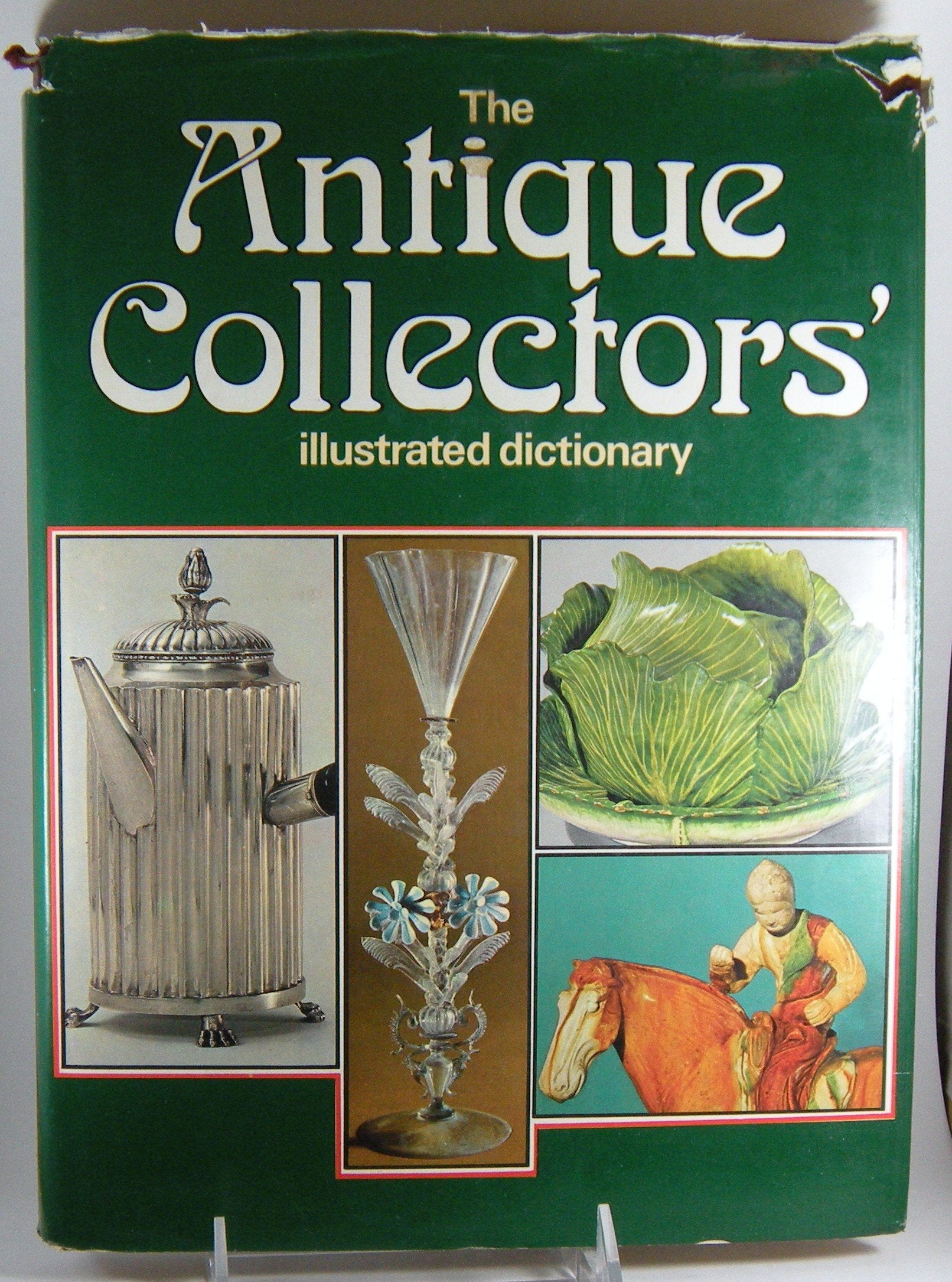 The antique collectors' illustrated dictionary,Used