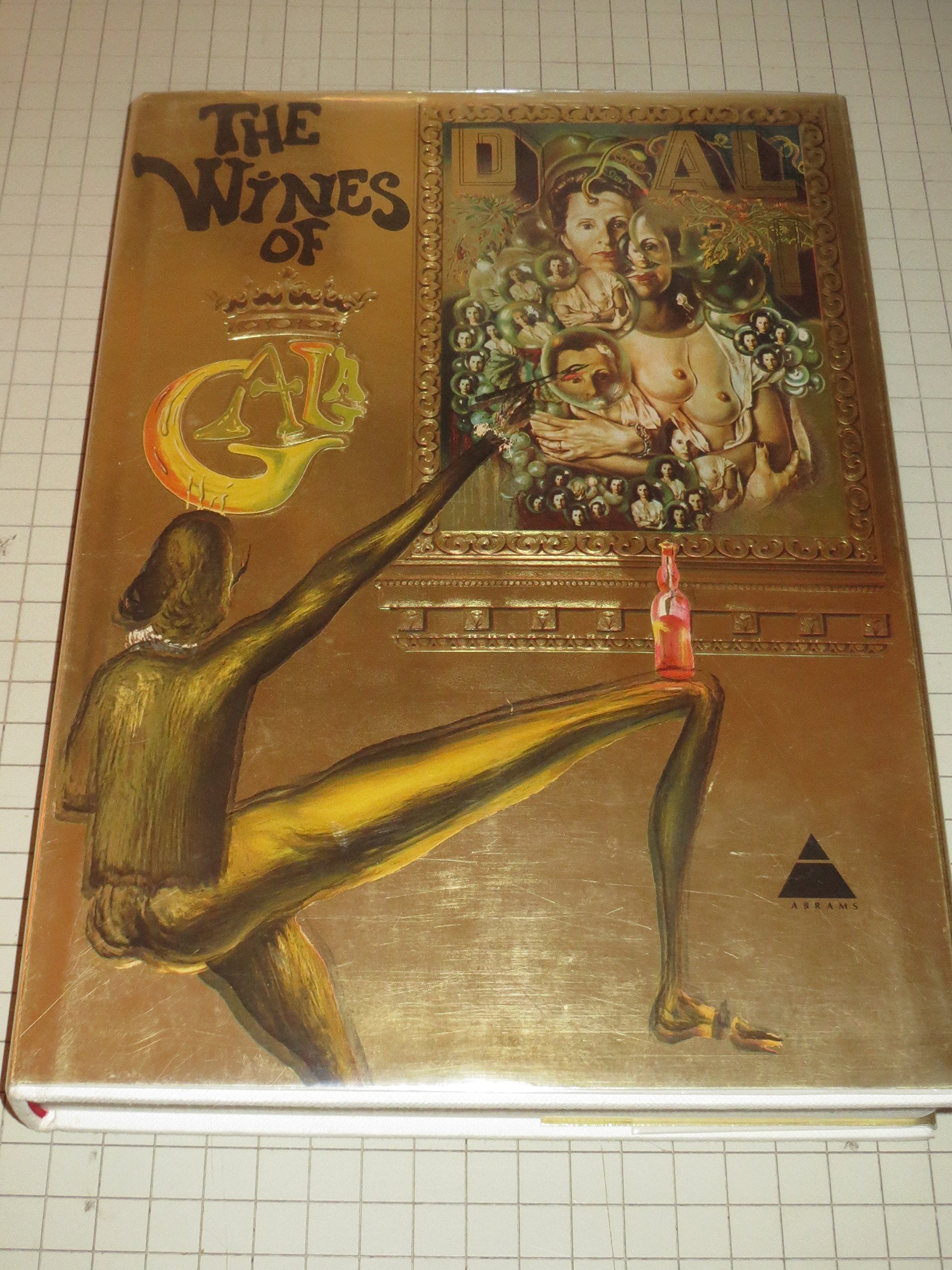 Dali: The Wines Of Gala