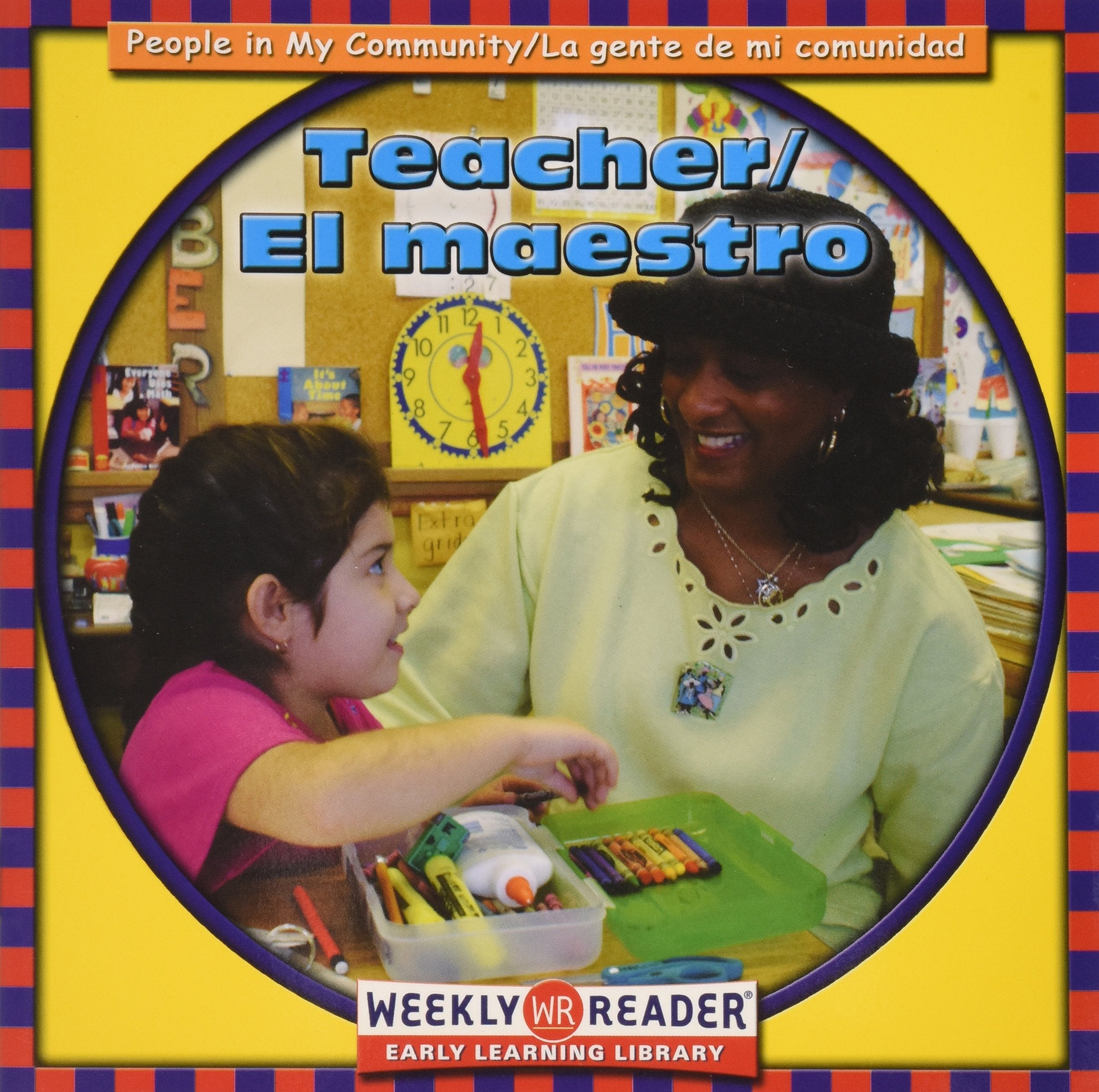Teacher / El Maestro (People In My Community / La Gente De Mi Comunidad) (English, Spanish And Spanish Edition),New
