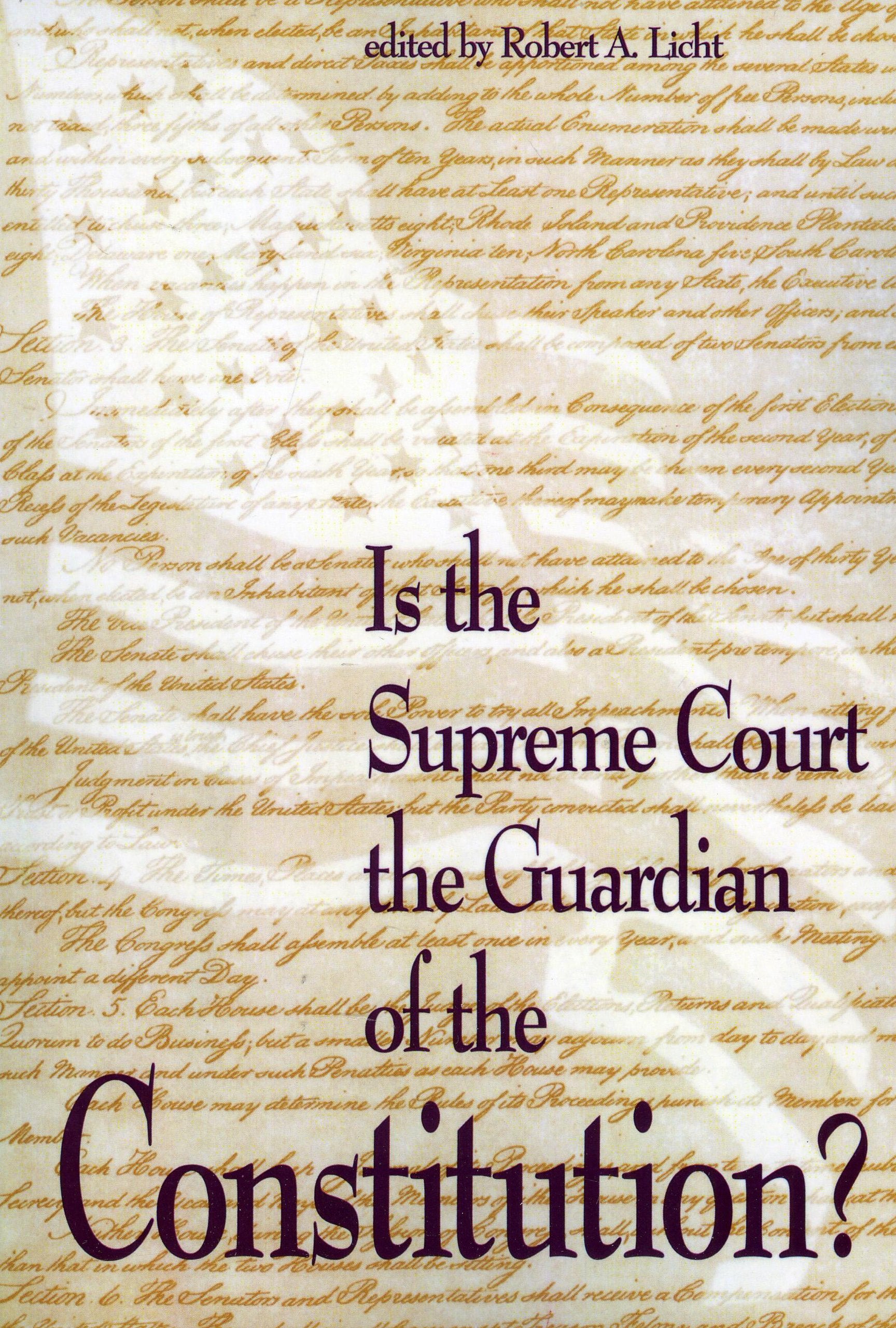Is the Supreme Court the Guardian of the Constitution? (The Rights Explosion),Used