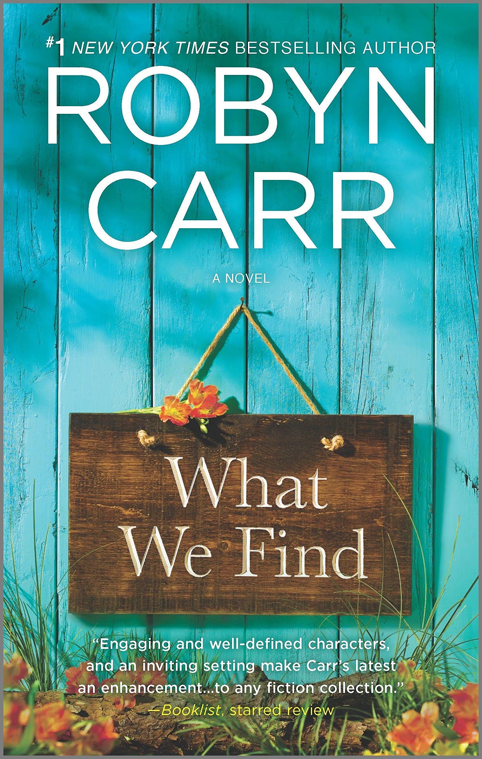 What We Find (Sullivan'S Crossing, 1)-used