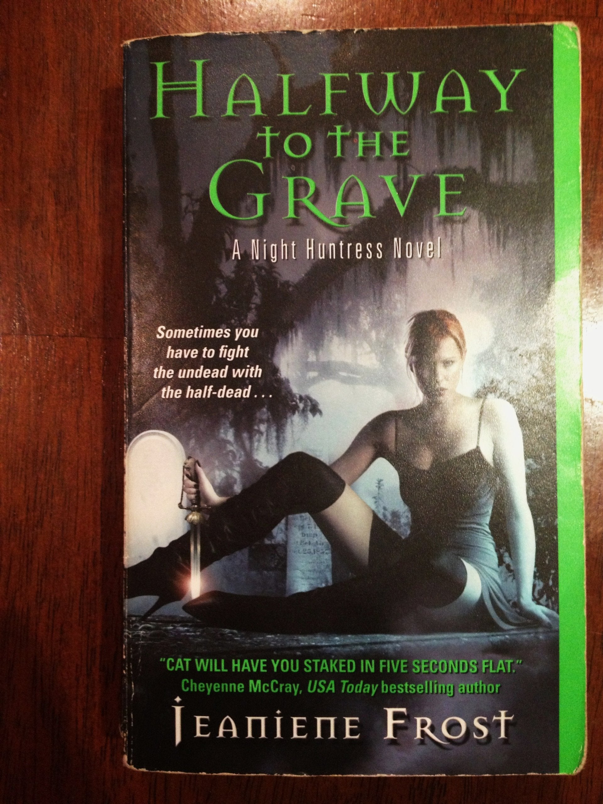 Halfway to the Grave (Night Huntress, Book 1),Used