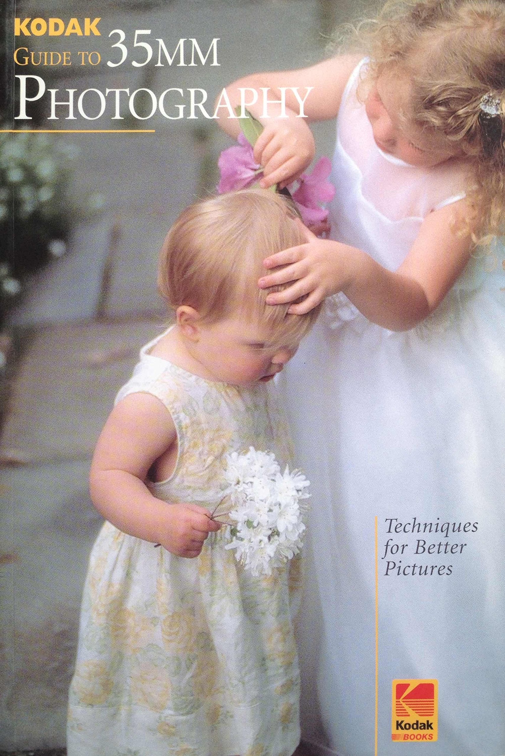 Kodak Guide to 35mm Photography: Techniques for Better Pictures,Used