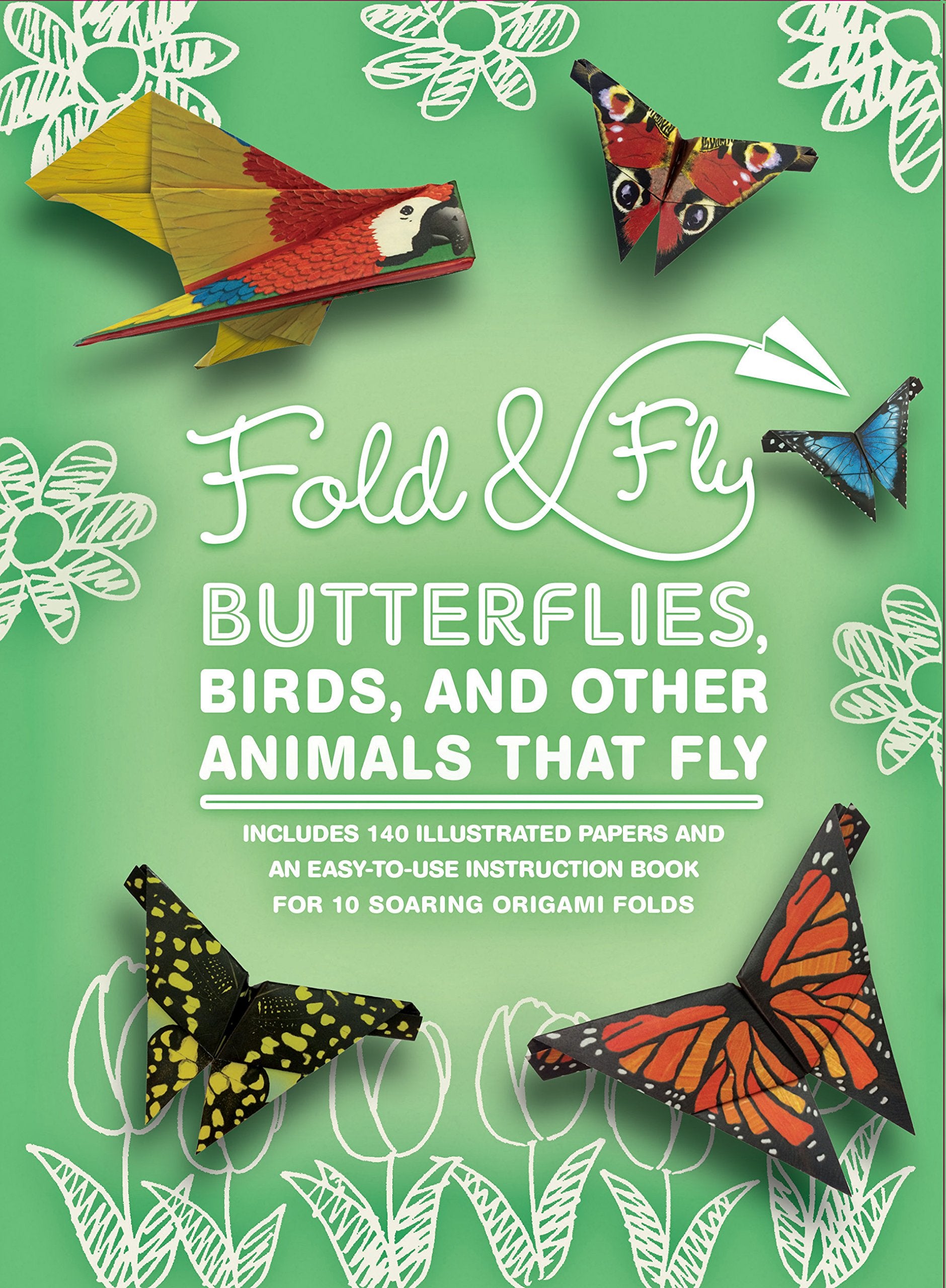 Fold & Fly Butterflies, Birds, And Other Animals That Fly: Over 25 Paper Creations That Fly (Volume 2) (835, 2)