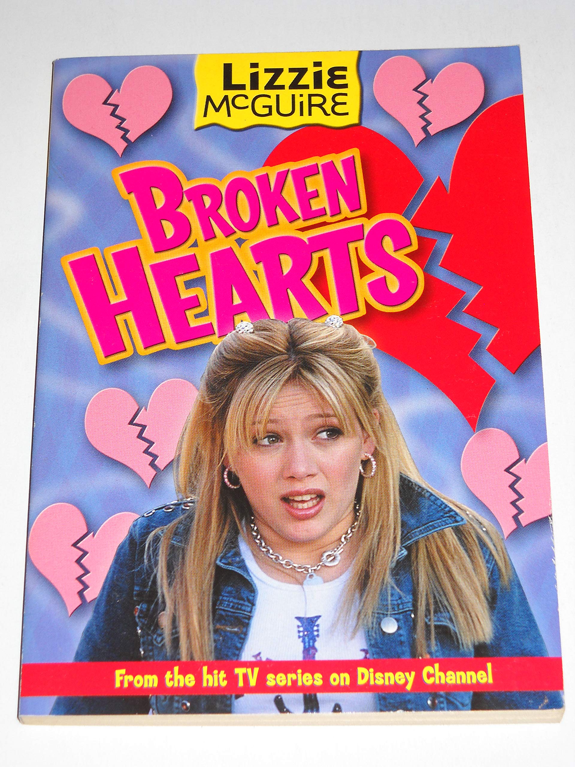 Lizzie McGuire: Broken Hearts Book #7: Junior Novel,Used