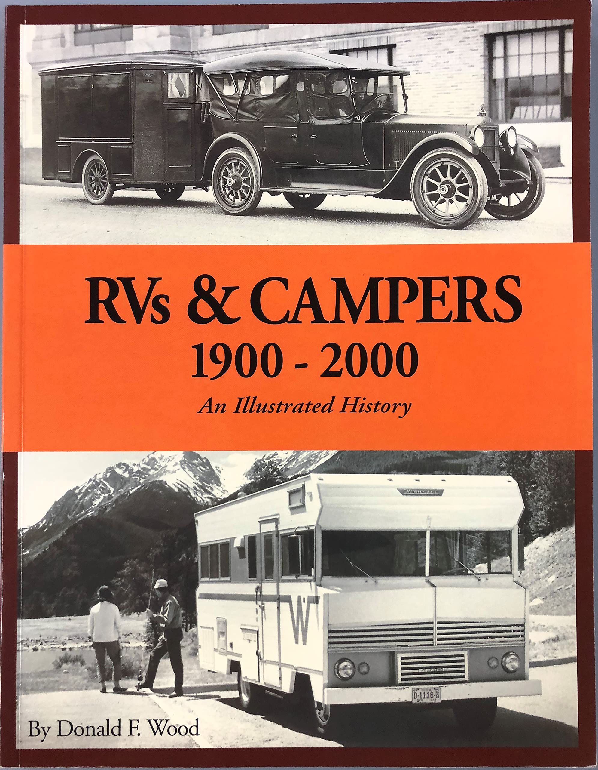 RVs & Campers: 19002000 (An Illustrated History),New