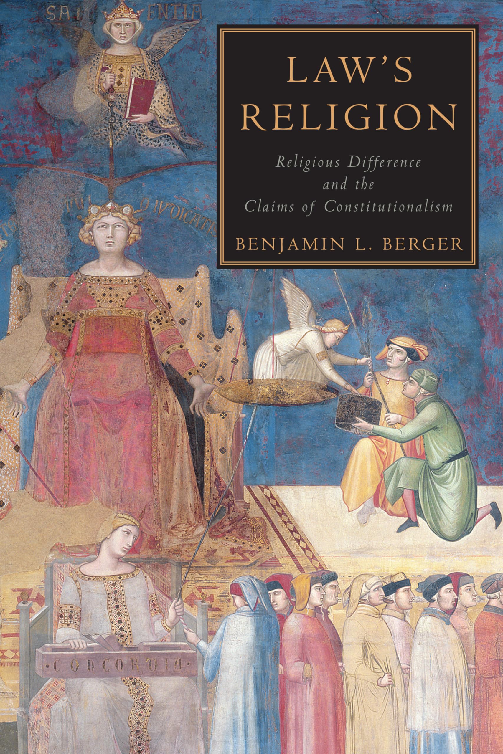 Law's Religion: Religious Difference and the Claims of Constitutionalism,Used