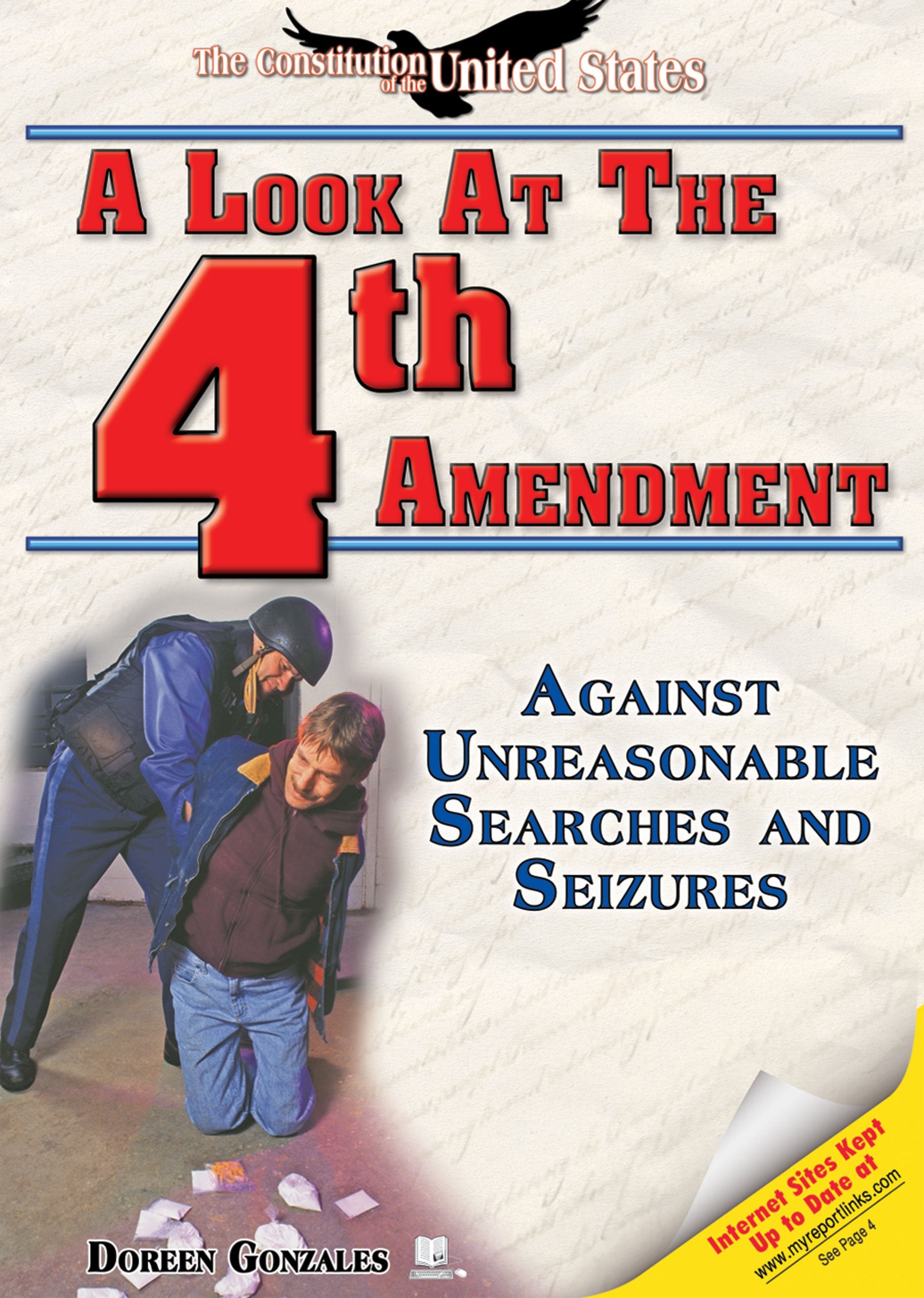 A Look At The Fourth Amendment: Against Unreasonable Searches And Seizures (The Constitution Of The United States),Used
