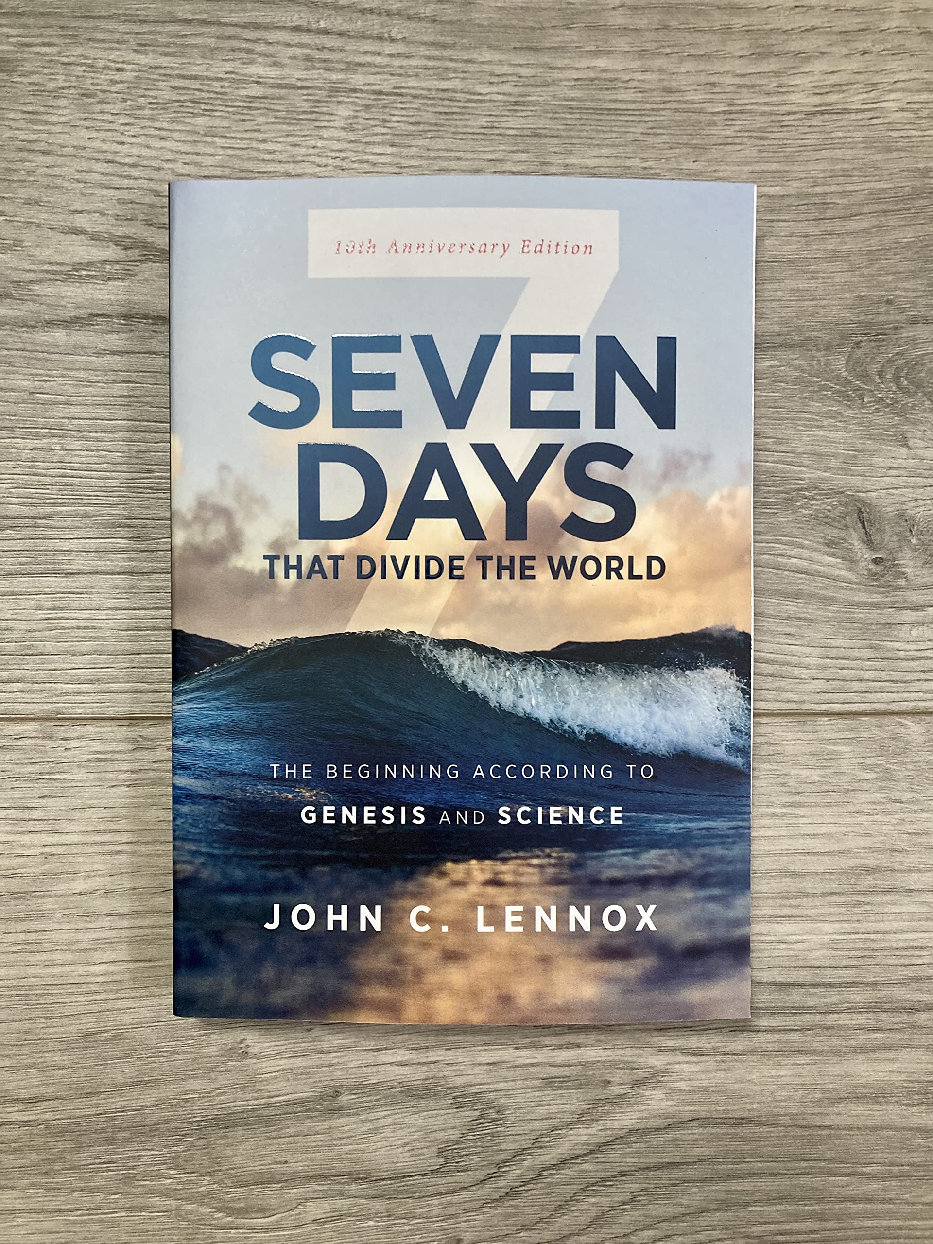 Seven Days that Divide the World, 10th Anniversary Edition: The Beginning According to Genesis and Science,Used