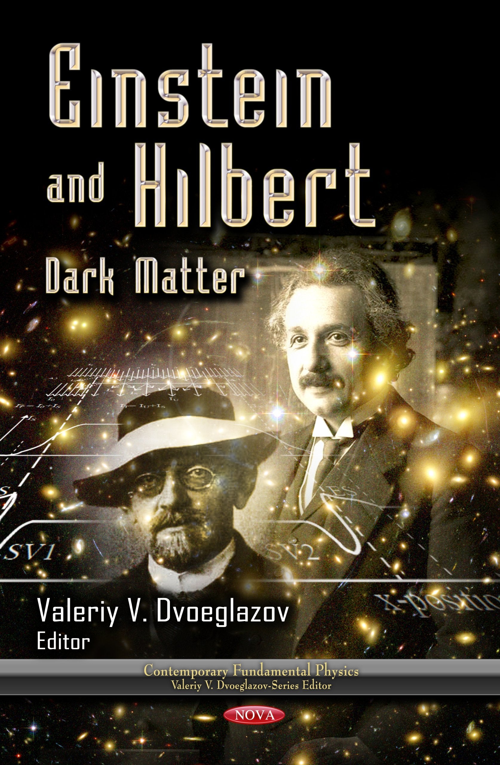 Einstein And Hilbert: Dark Matter (Contemporary Fundamental Physics),Used