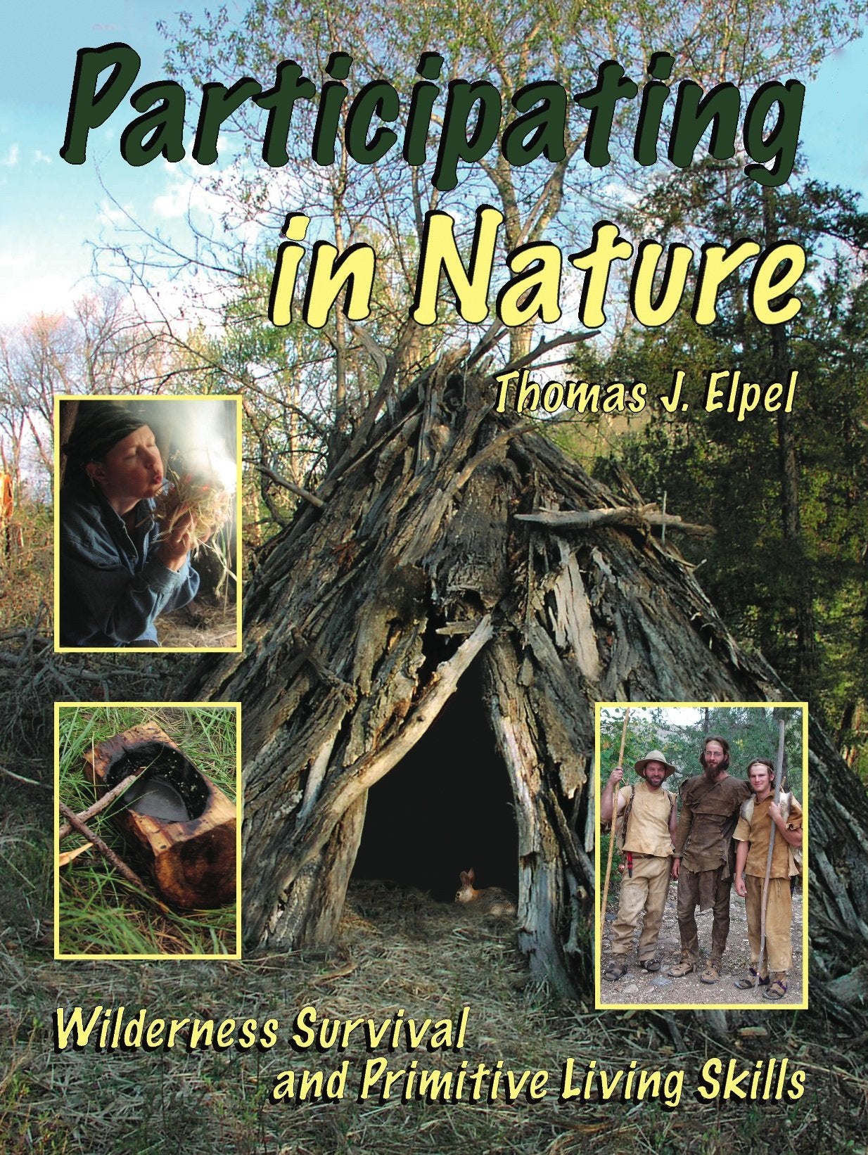 Participating in Nature: Wilderness Survival and Primitive Living Skills,Used