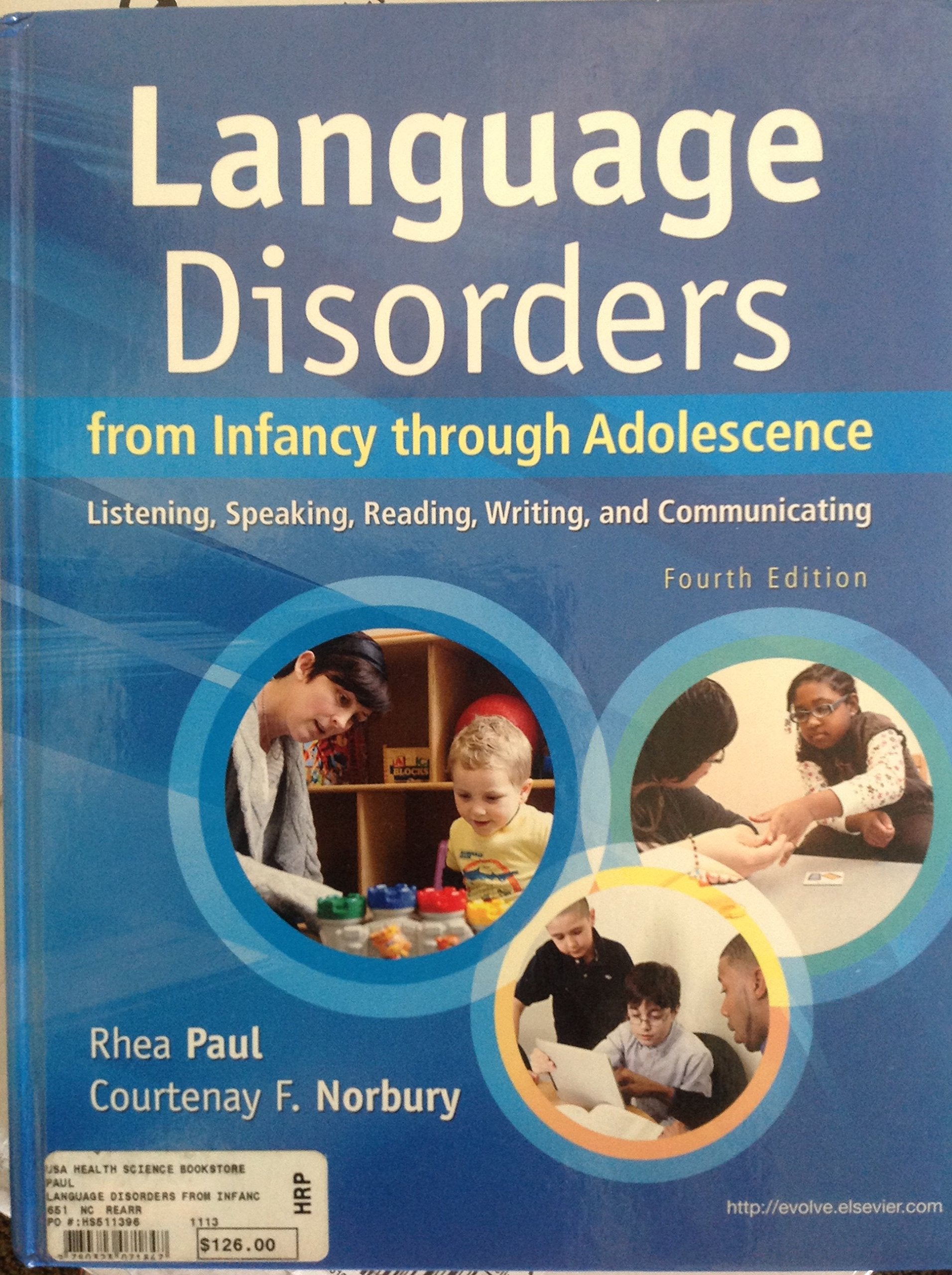Language Disorders from Infancy through Adolescence: Listening, Speaking, Reading, Writing, and Communicating,Used