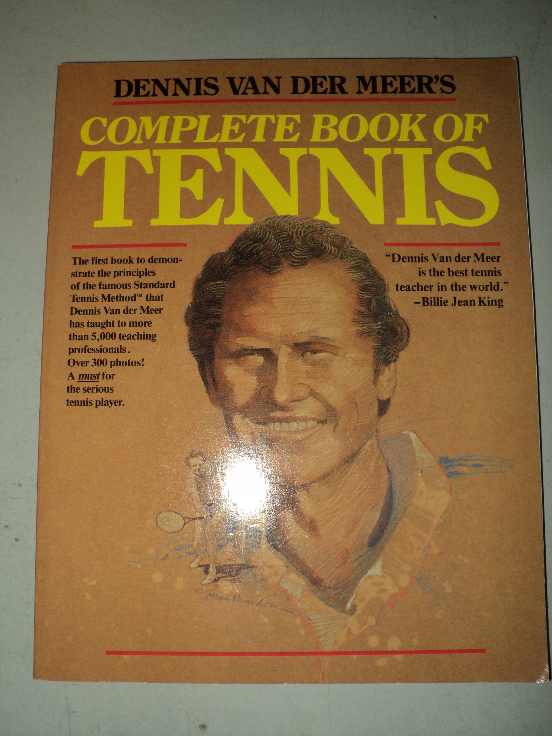 Dennis Van Der Meer'S Complete Book Of Tennis,Used
