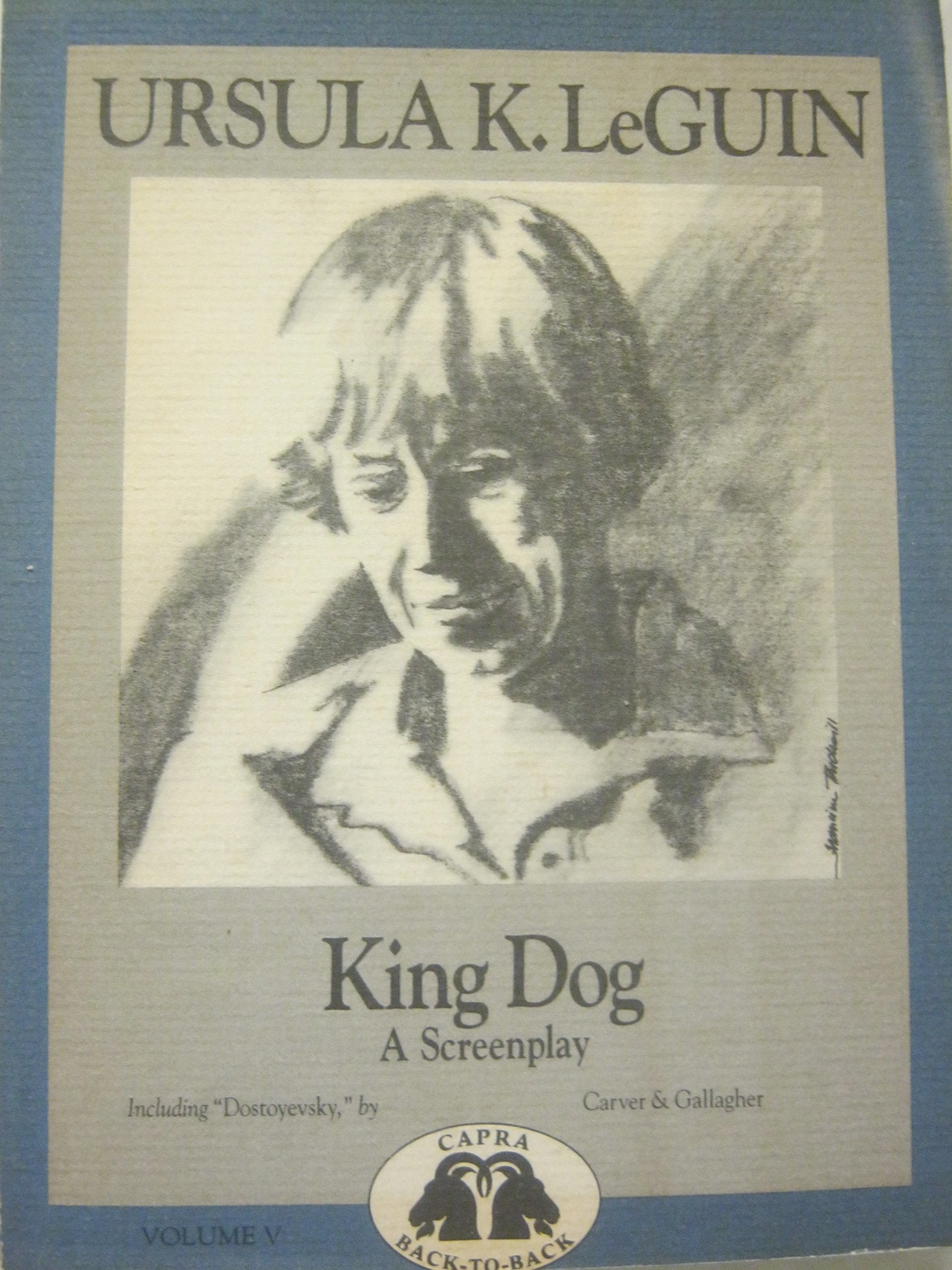 Dostoevsky: A Screenplay&King Dog a Screenplay (Capra BackToBack Series),Used