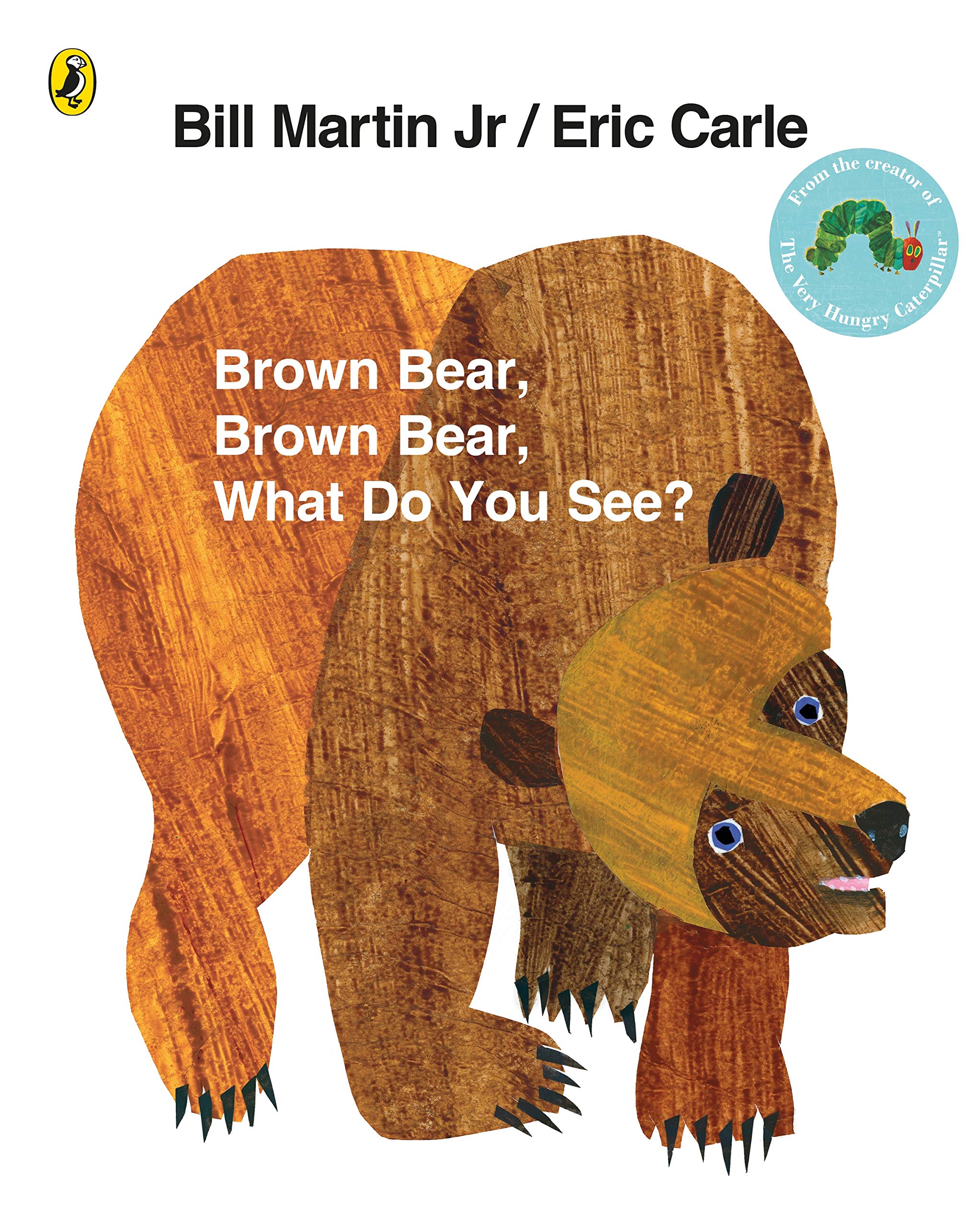 Brown Bear, Brown Bear, What Do You See?. by Bill Martin, JR.,New