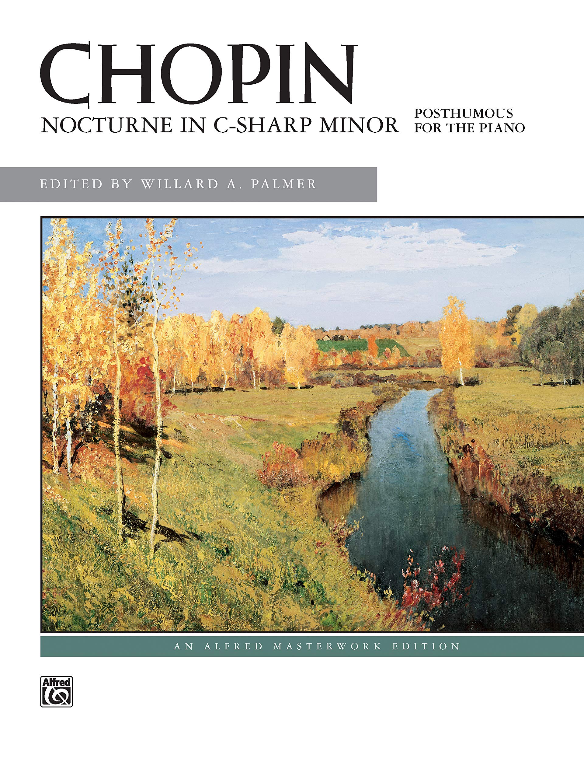 Nocturne in Csharp minor (Posth.): Sheet (Alfred Masterwork Edition),New