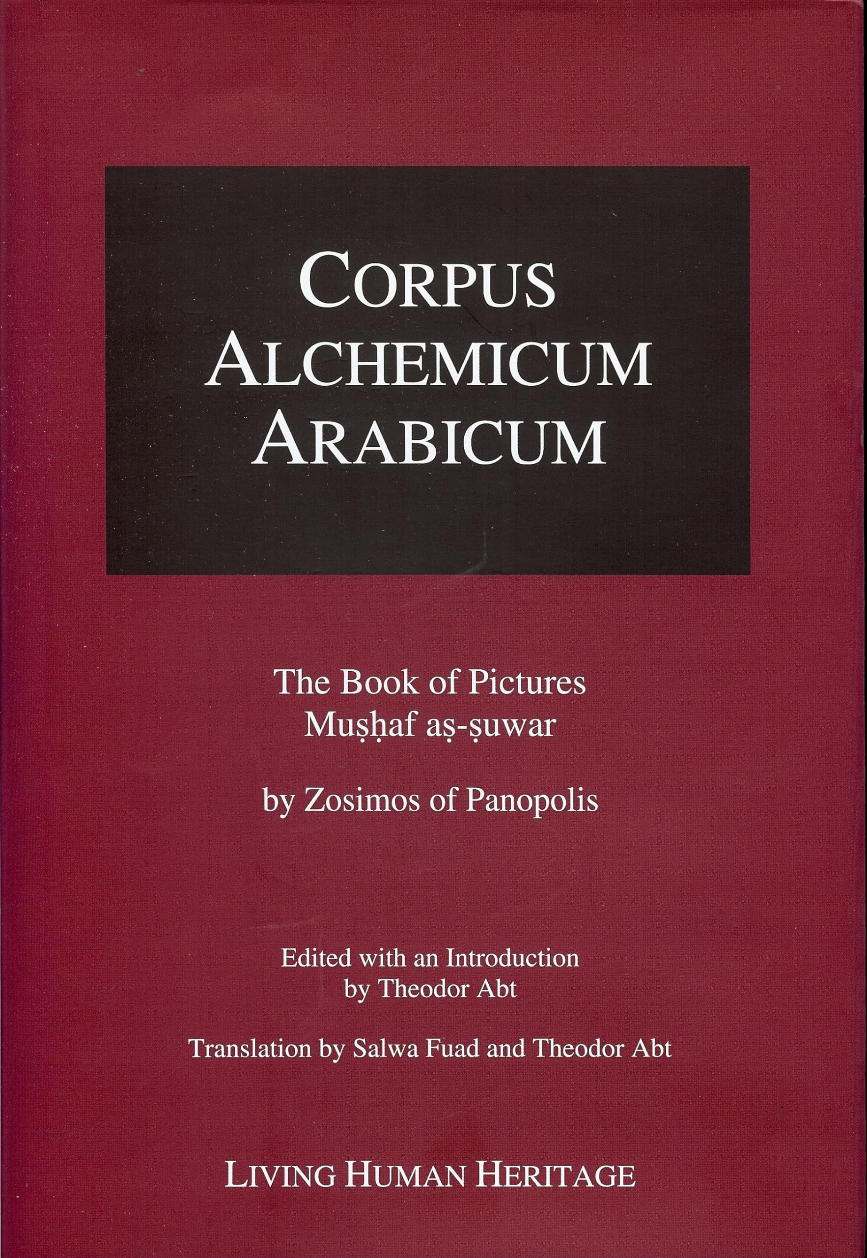 Corpus Alchemicum Arabicum II.2 The Book of Pictures