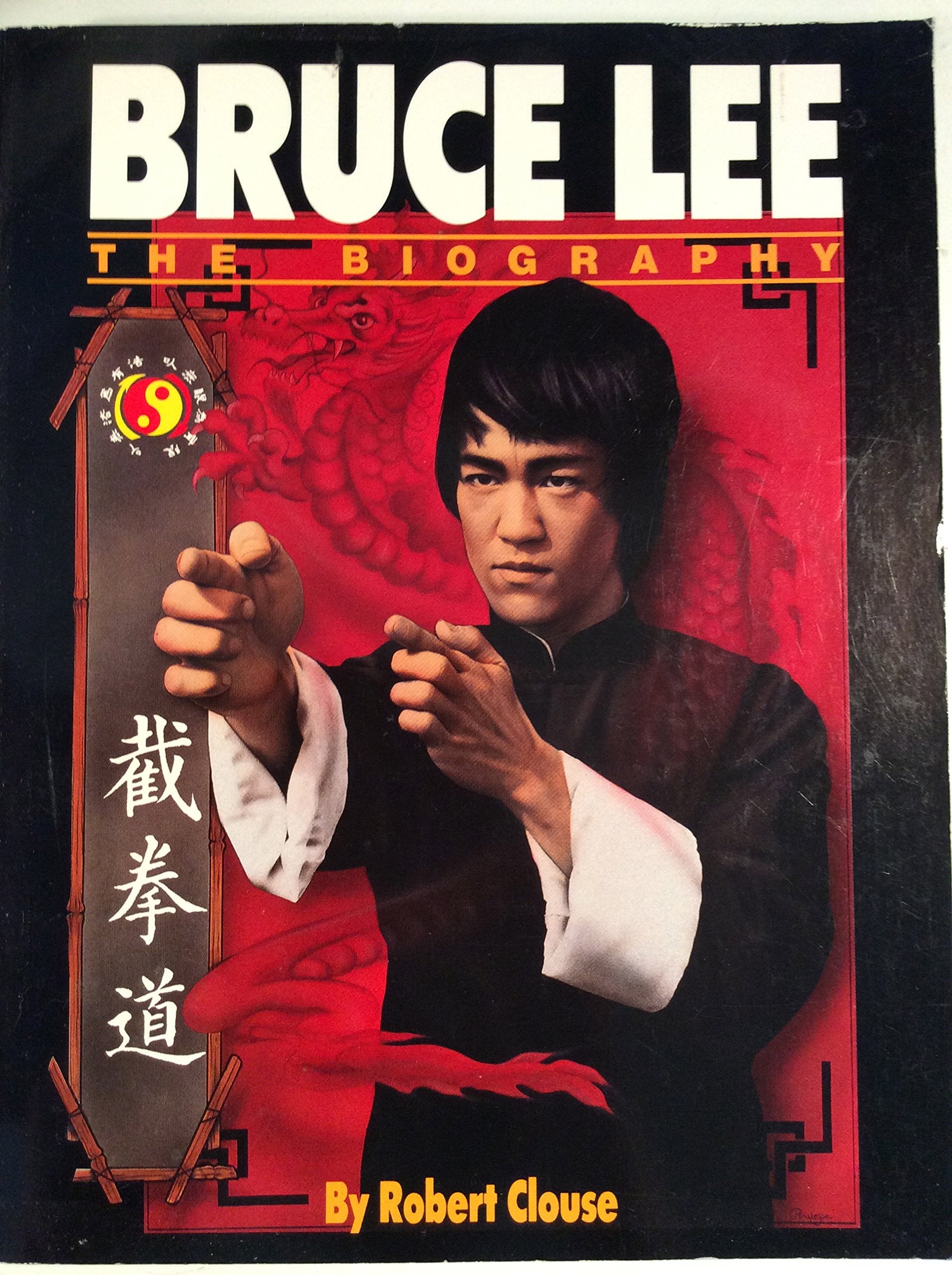 Bruce Lee: The Biography,New