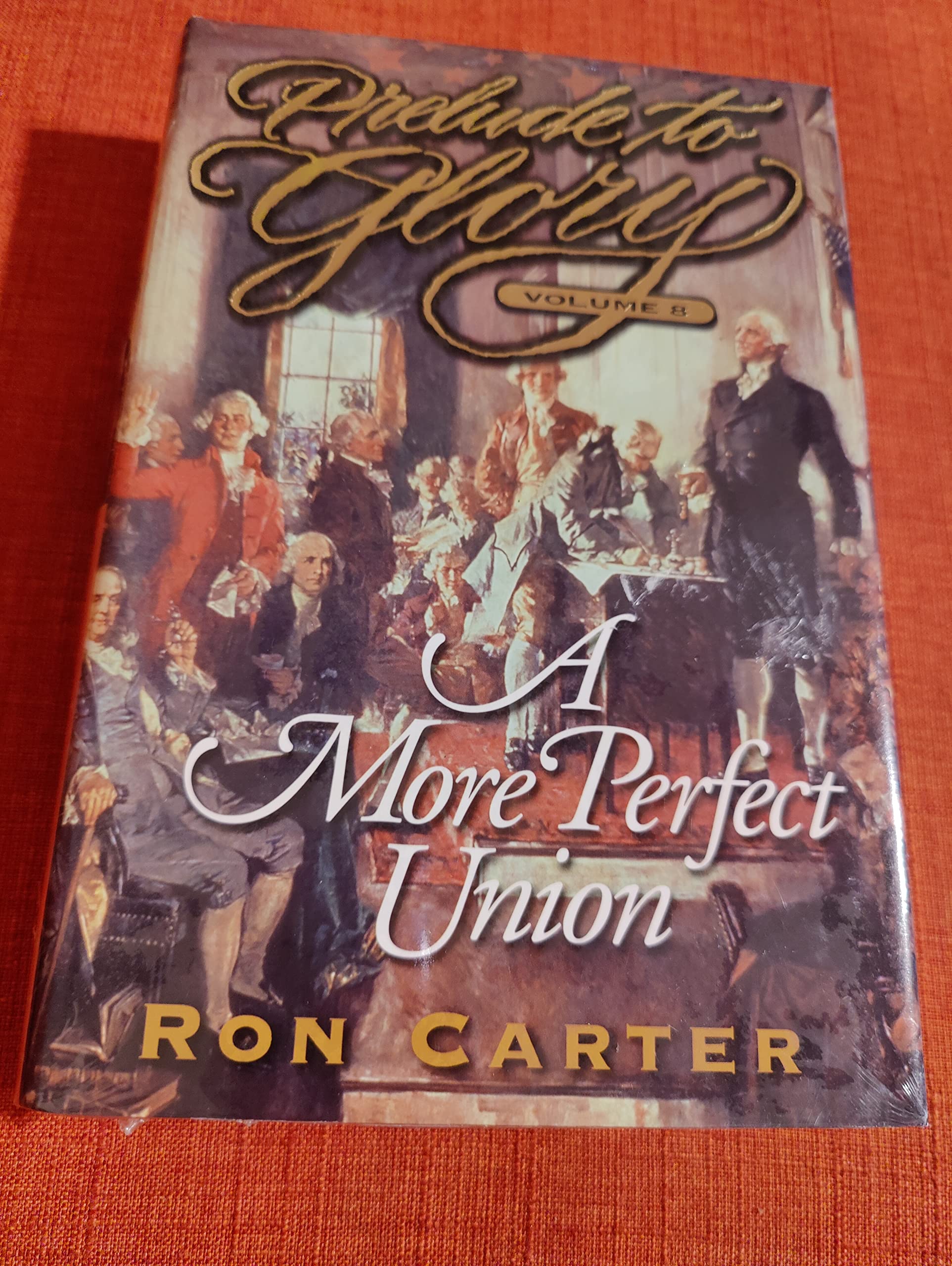 A More Perfect Union (Prelude to Glory, Vol. 8),Used