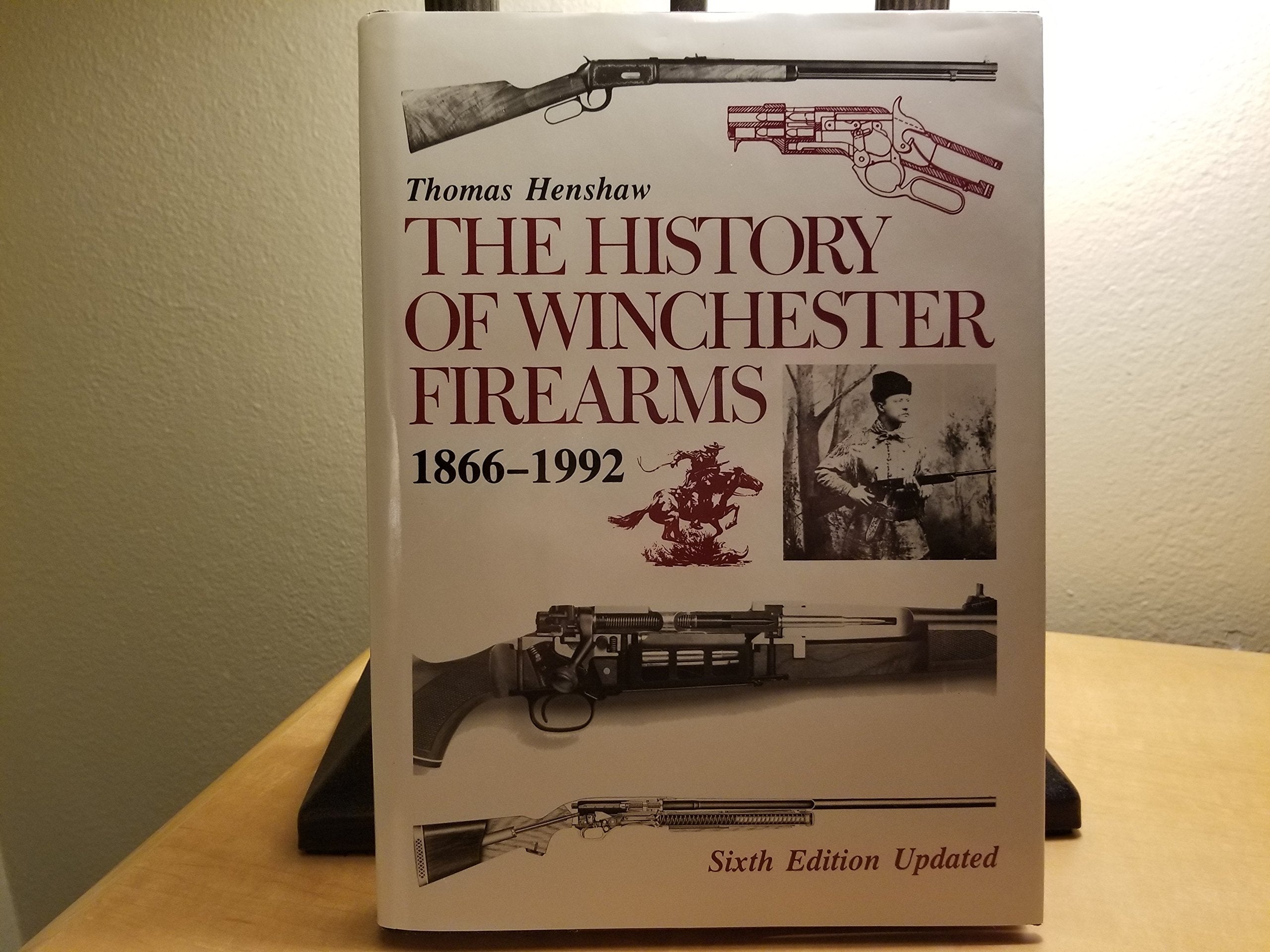 The History of Winchester Firearms 18661992,Used
