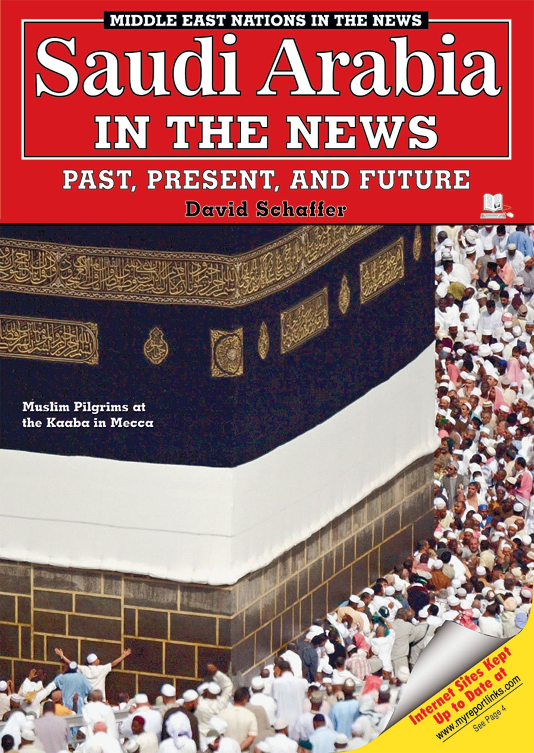 Saudi Arabia in the News: Past, Present, And Future (Middle East Nations in the News),Used