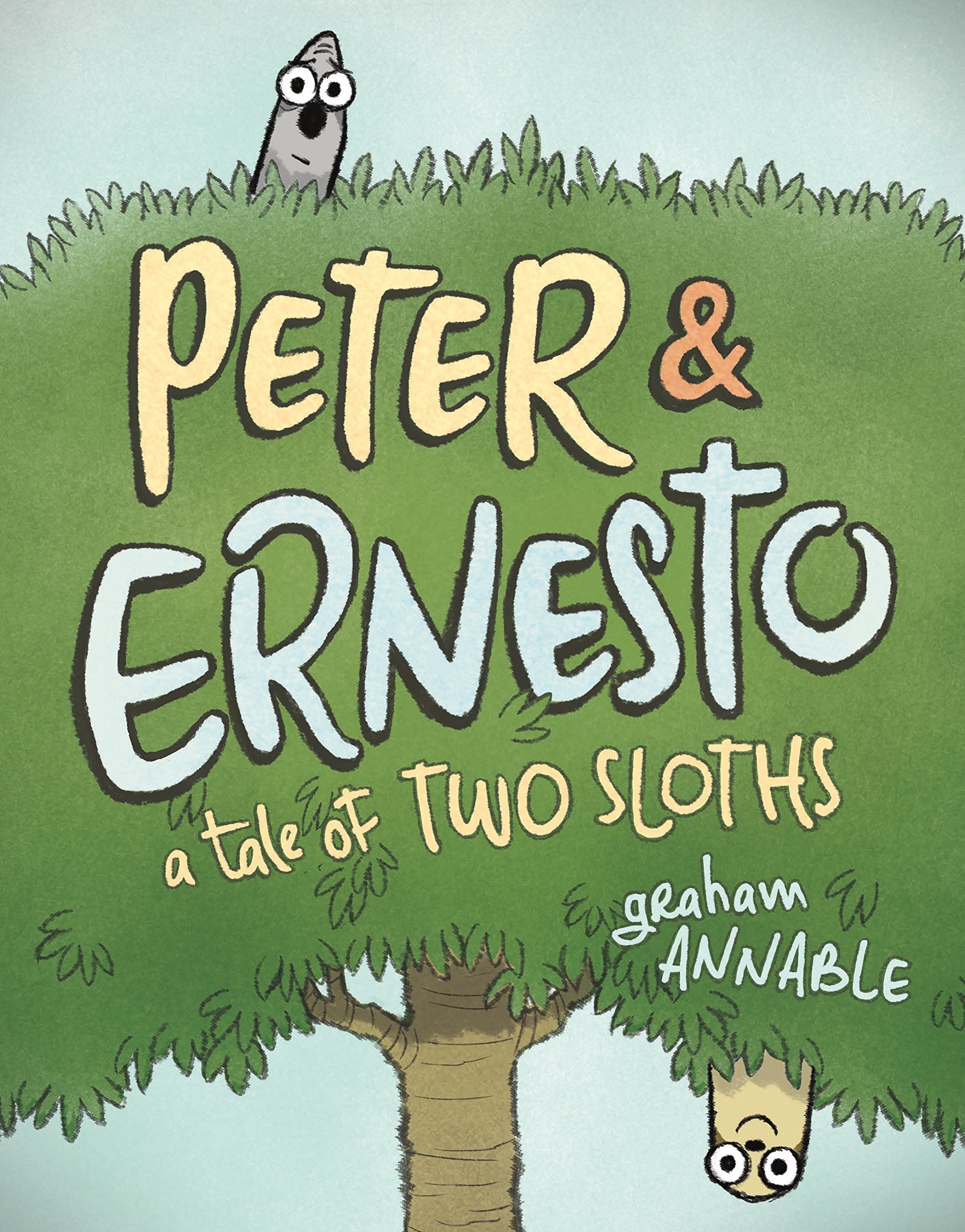 Peter & Ernesto: A Tale of Two Sloths (Peter & Ernesto, 1),Used