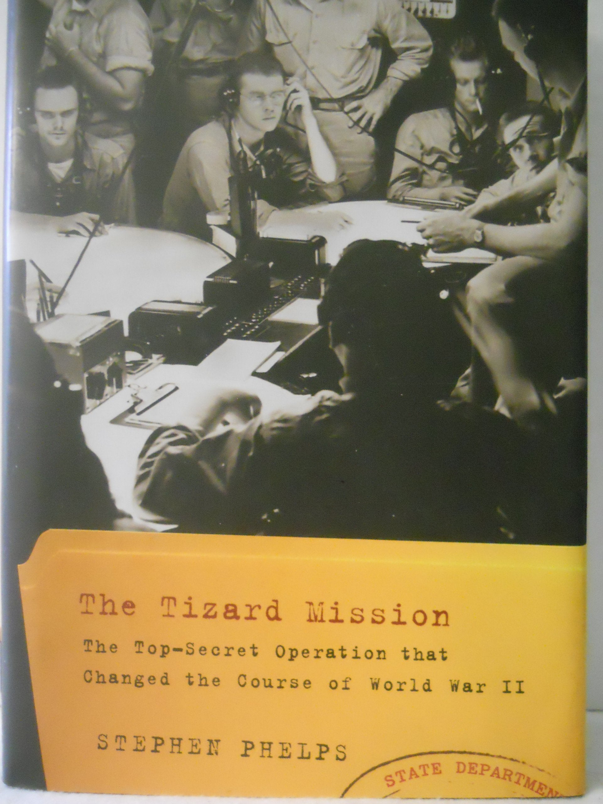 The Tizard Mission: The Topsecret Operation That Changed The Course Of World War Ii