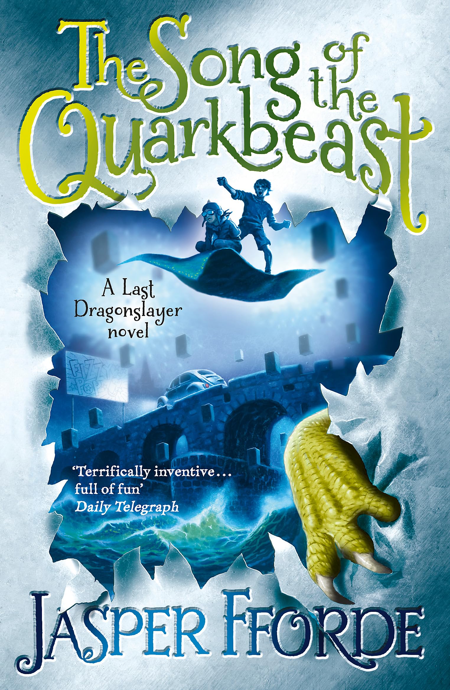 The Song of the Quarkbeast. Jasper Fforde (Last Dragonslayer),Used