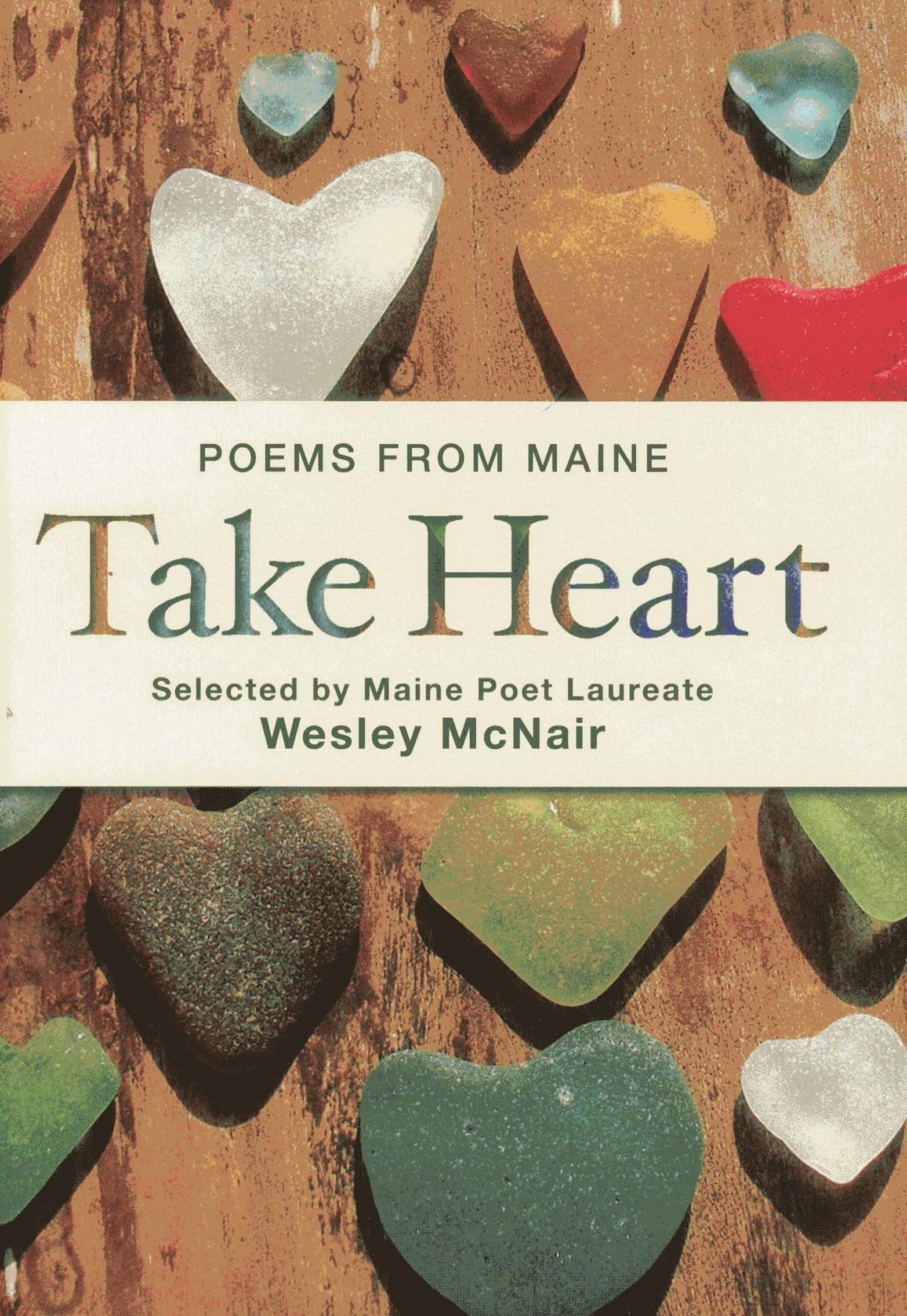 Take Heart: Poems from Maine,Used
