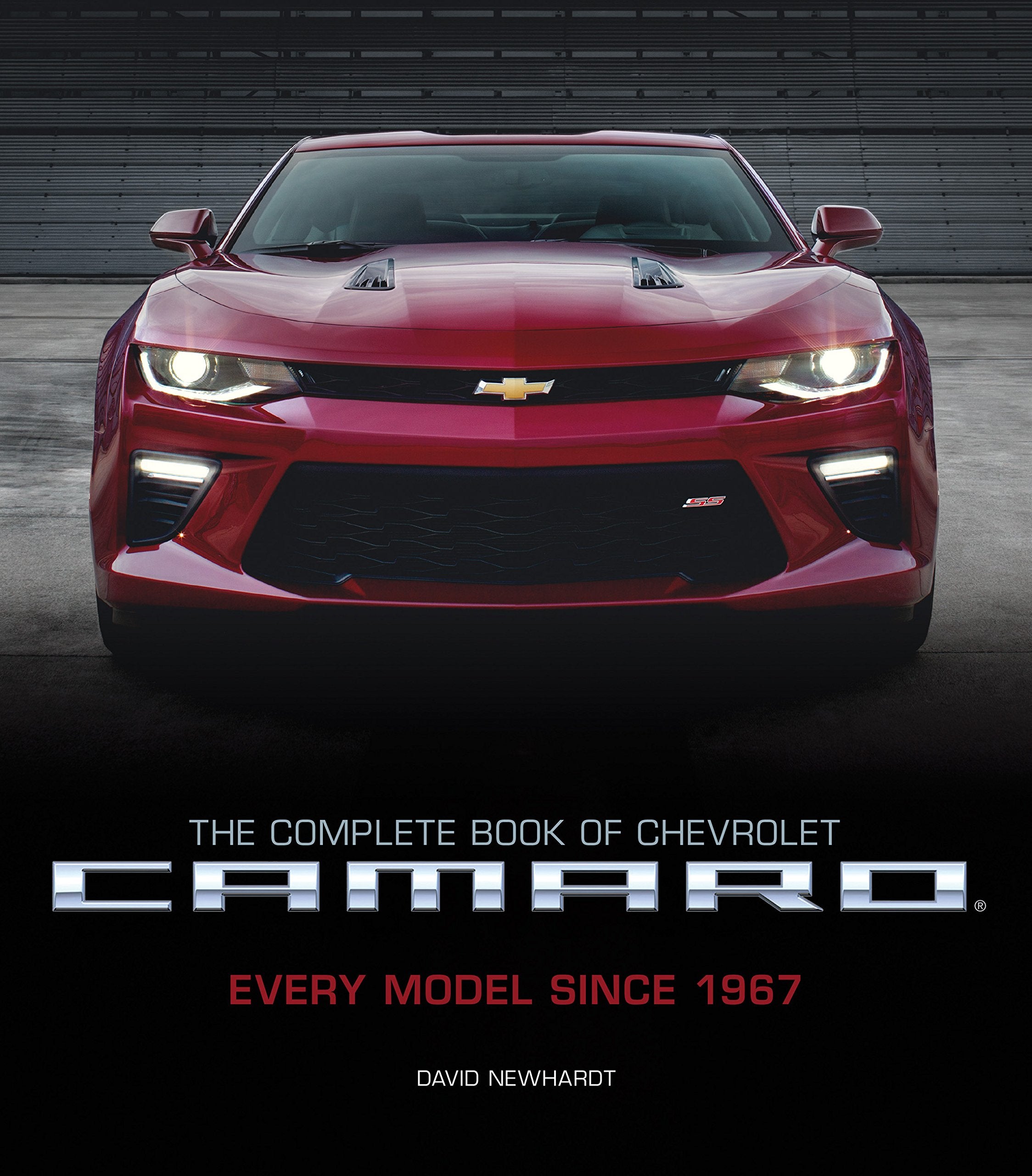The Complete Book of Chevrolet Camaro, 2nd Edition: Every Model Since 1967 (Complete Book Series),Used