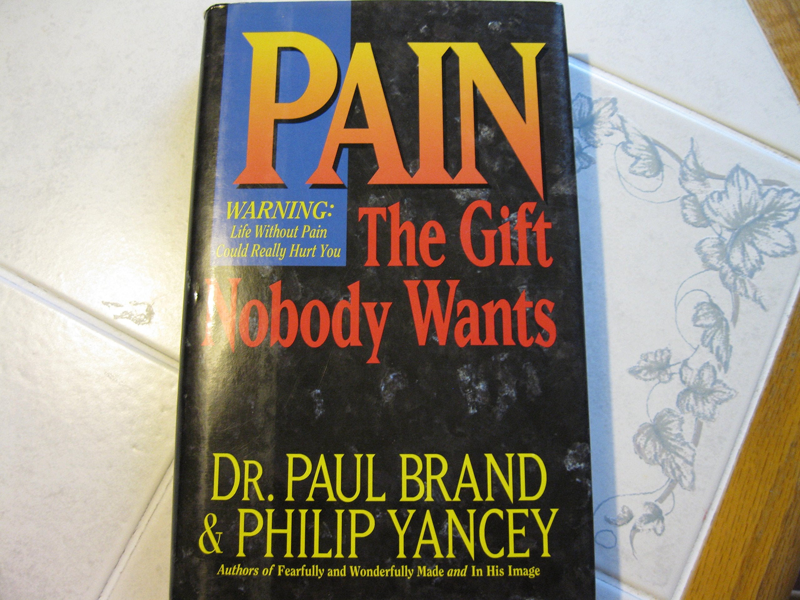 Pain: The Gift Nobody Wants,Used