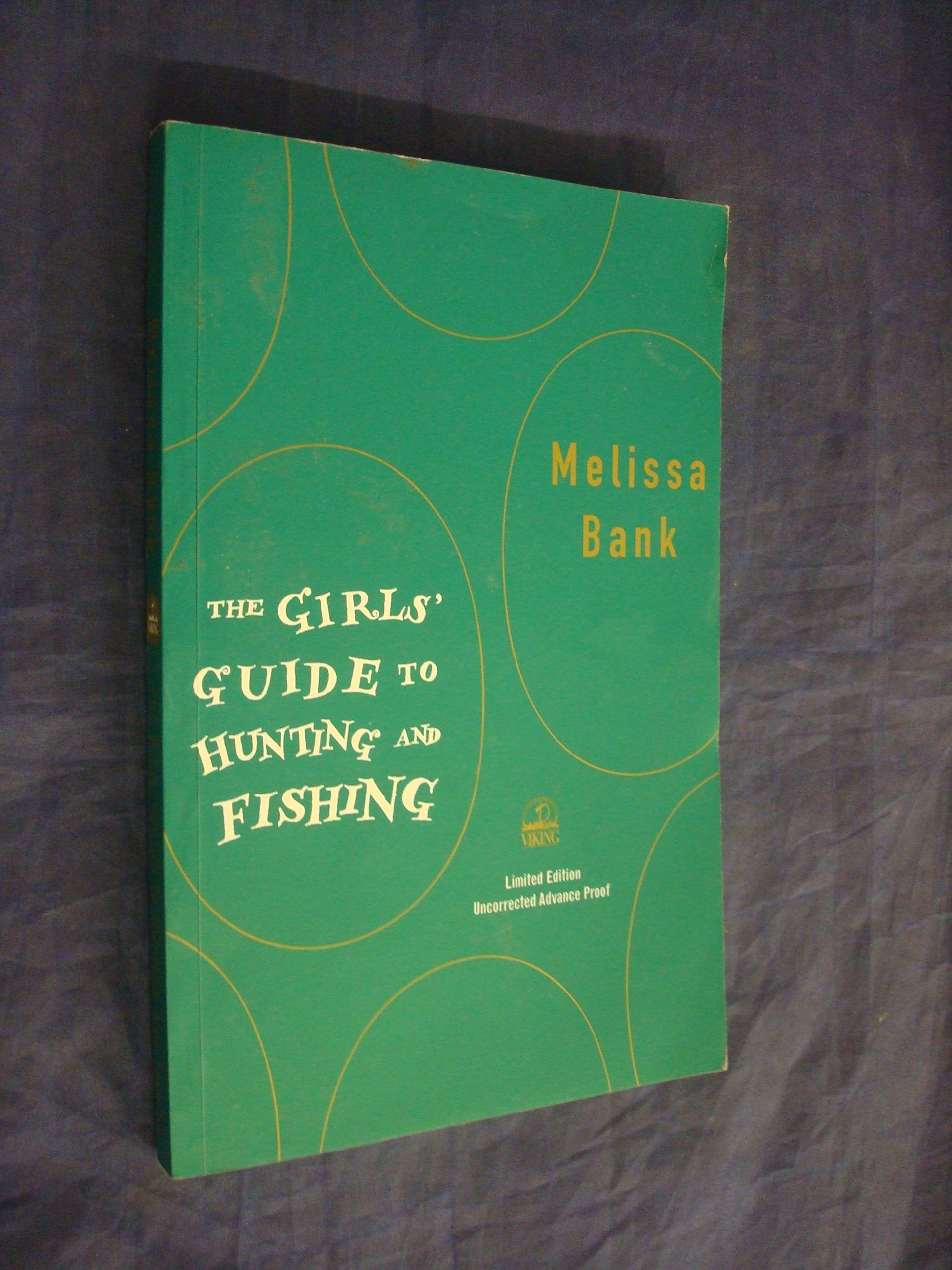 The Girls' Guide To Hunting And Fishing,New