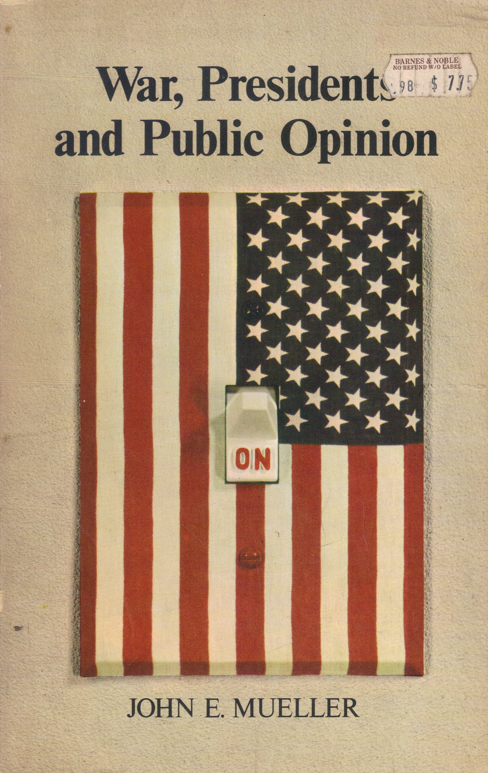 War, Presidents, And Public Opinion