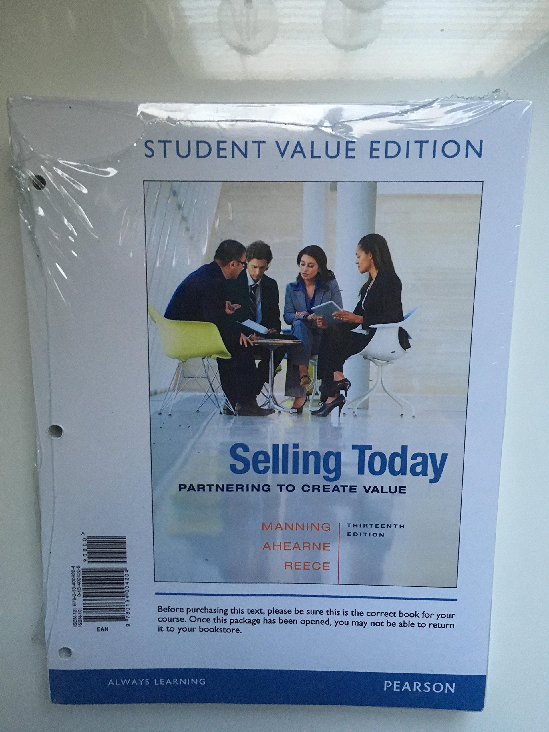 Selling Today: Partnering to Create Value (13th Edition),Used