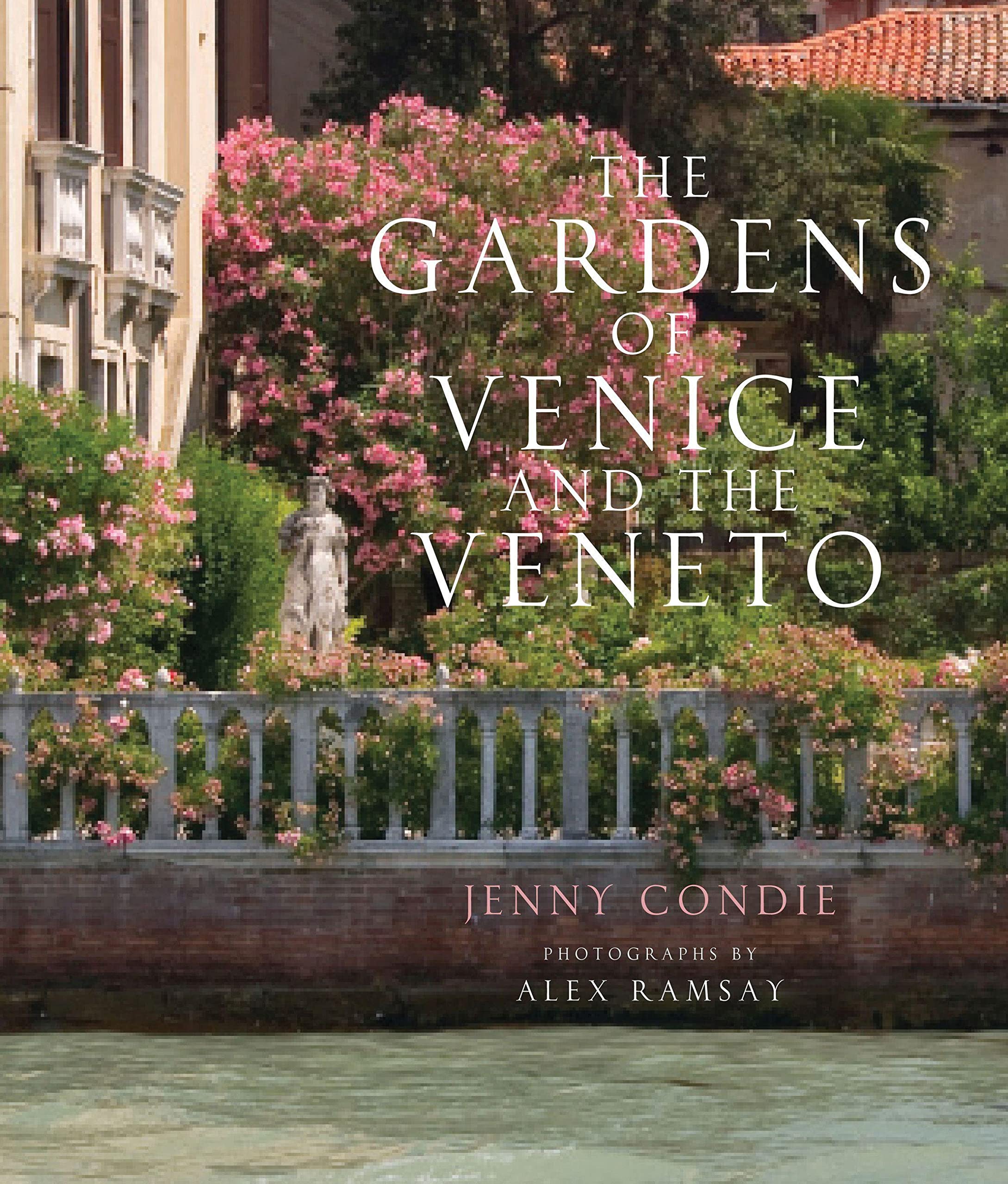 The Gardens of Venice and the Veneto,Used