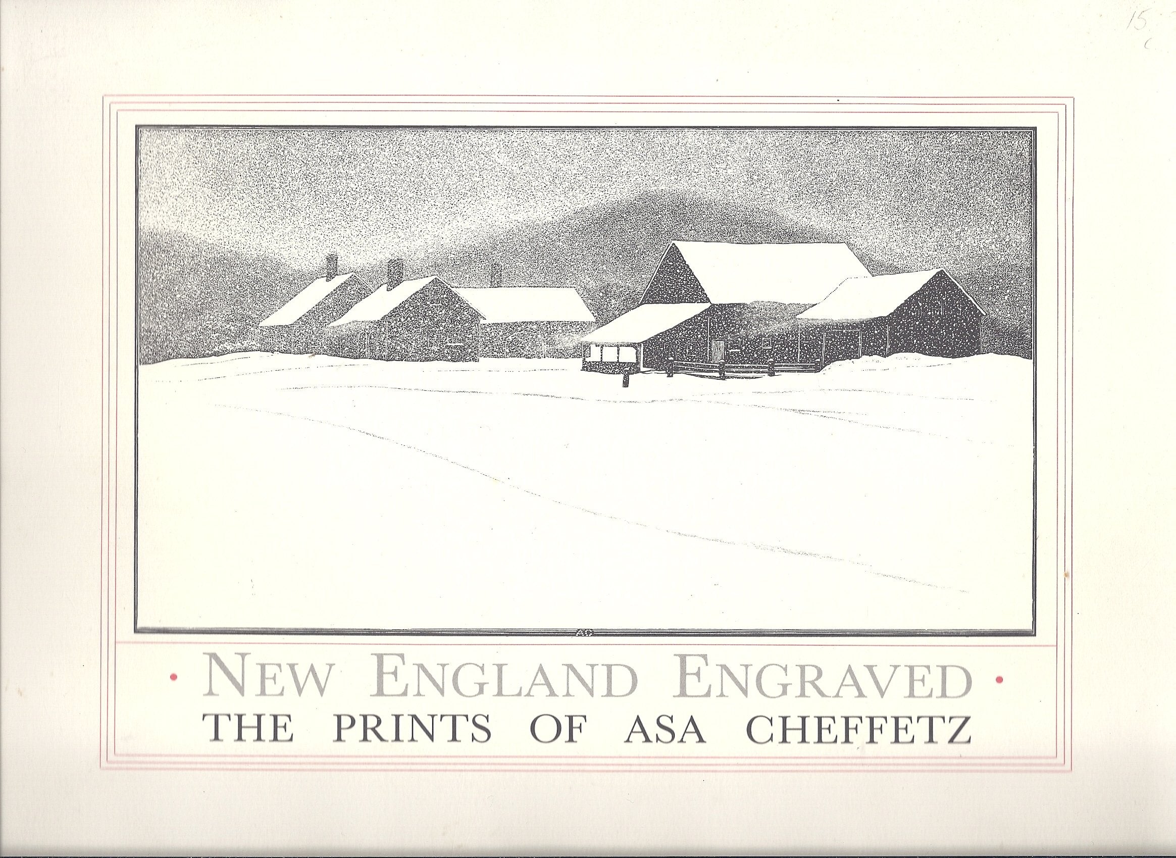New England Engraved: The Prints Of Asa Cheffetz : An Exhibition Of His Wood Engraving & An Exploration Of His Life As An Artist,Used