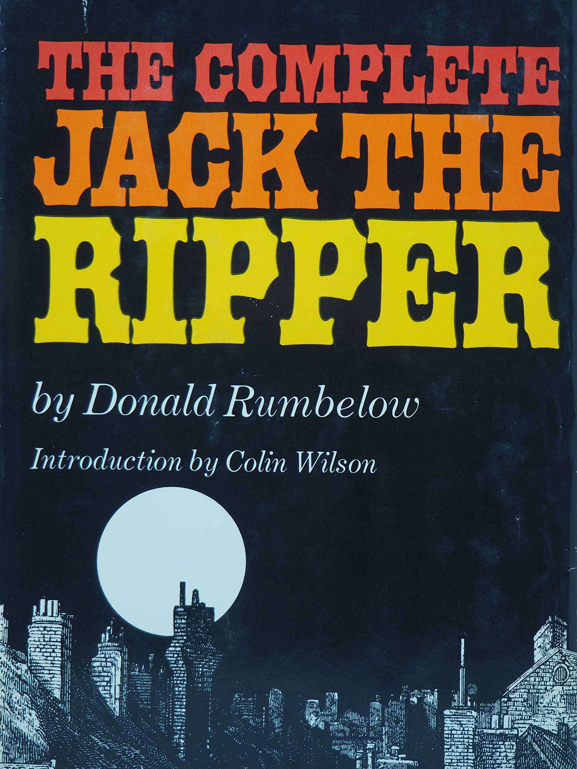 The Complete Jack The Ripper