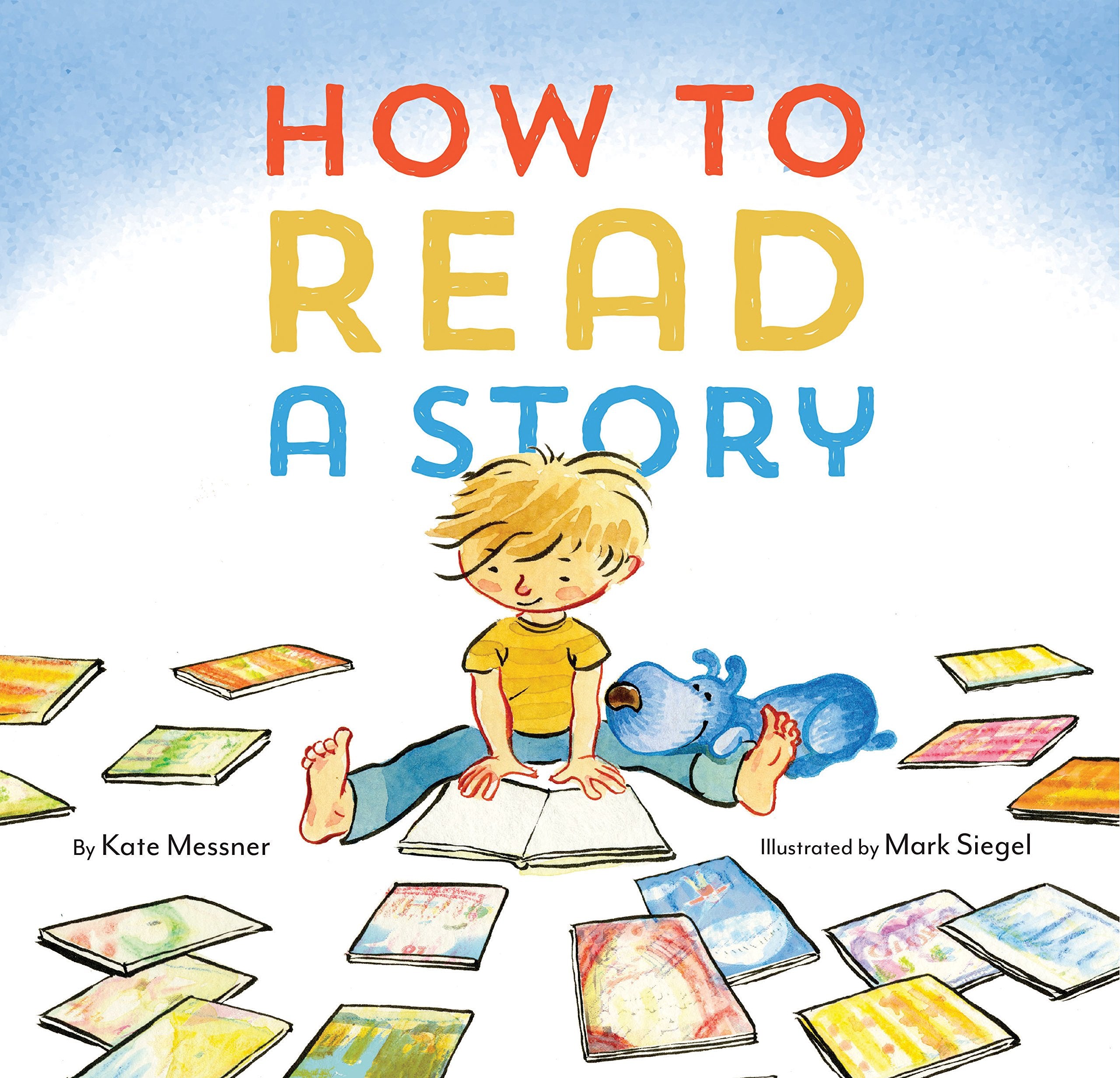 How to Read a Story: (Illustrated Children's Book, Picture Book for Kids, Read Aloud Kindergarten Books),Used